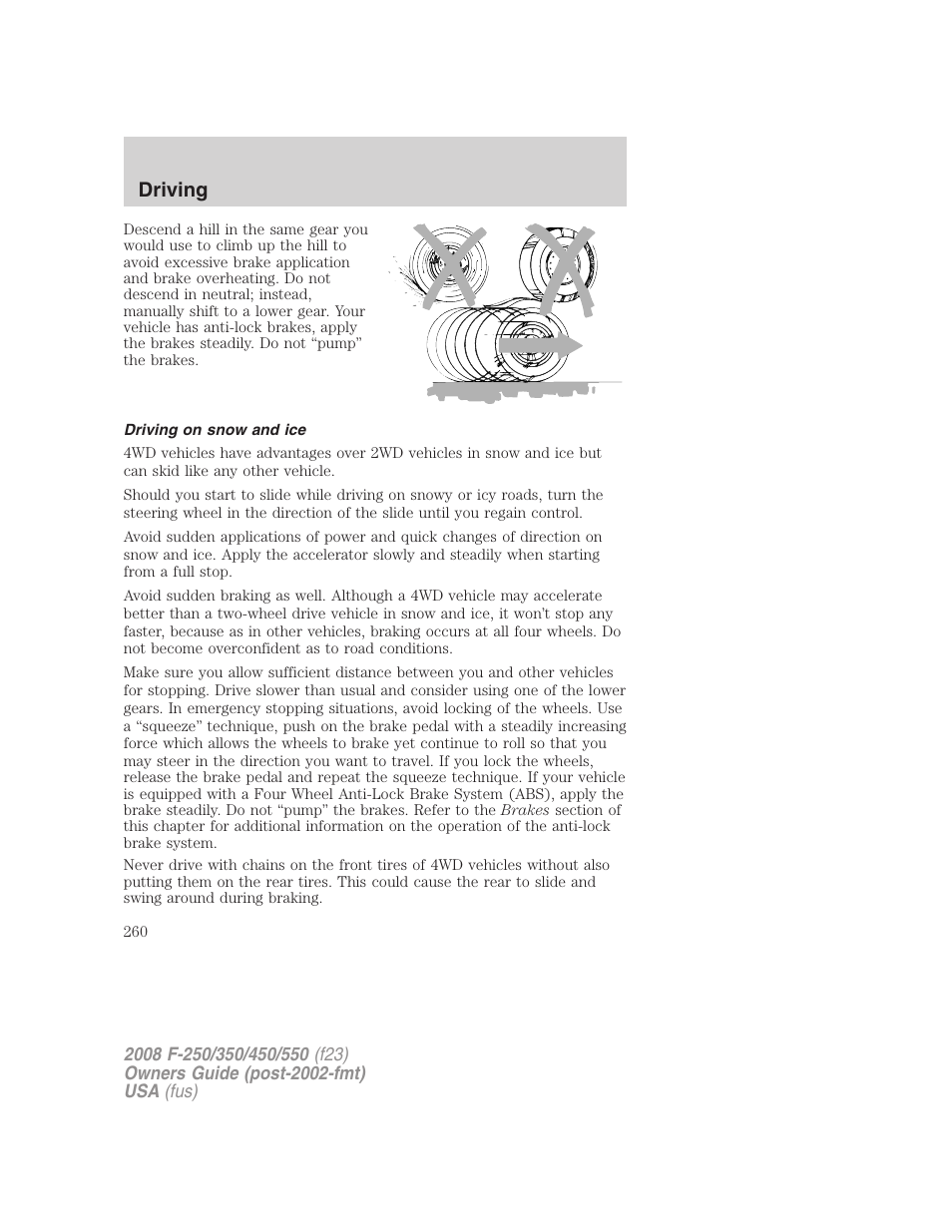 Driving on snow and ice, Driving | FORD 2008 F-550 v.2 User Manual | Page 260 / 368