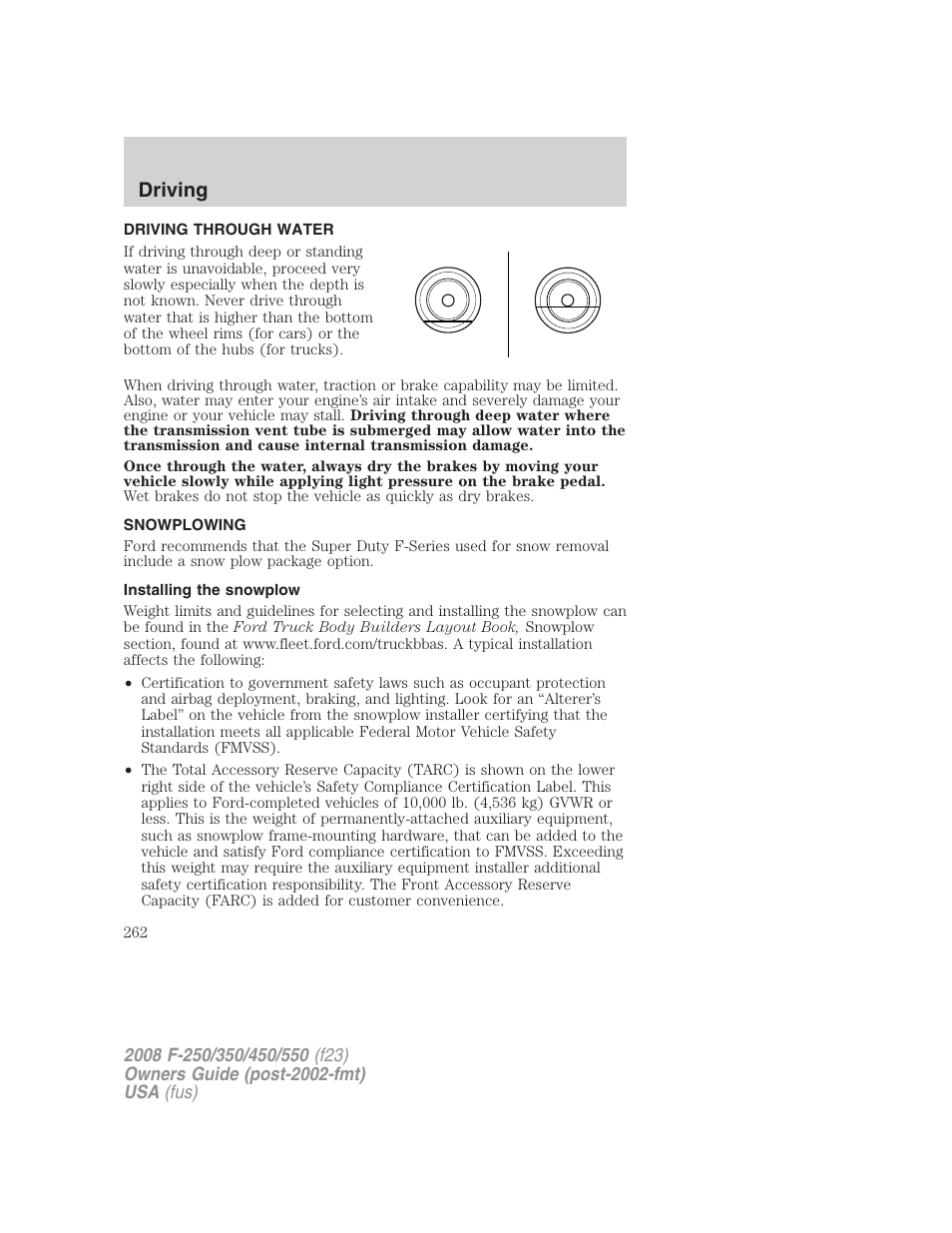 Driving through water, Snowplowing, Installing the snowplow | Driving | FORD 2008 F-550 v.2 User Manual | Page 262 / 368