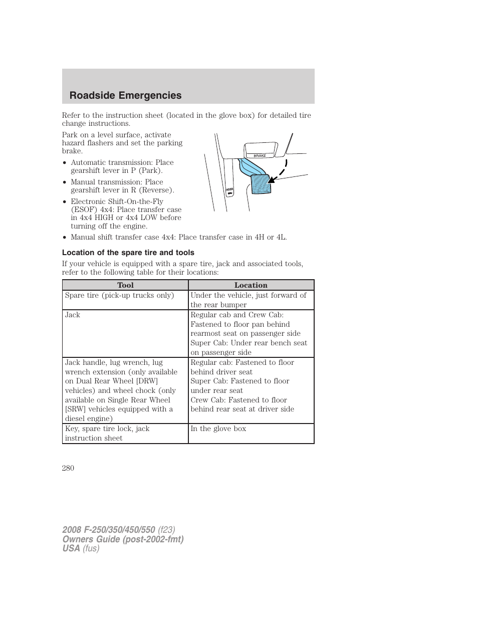 Location of the spare tire and tools, Roadside emergencies | FORD 2008 F-550 v.2 User Manual | Page 280 / 368