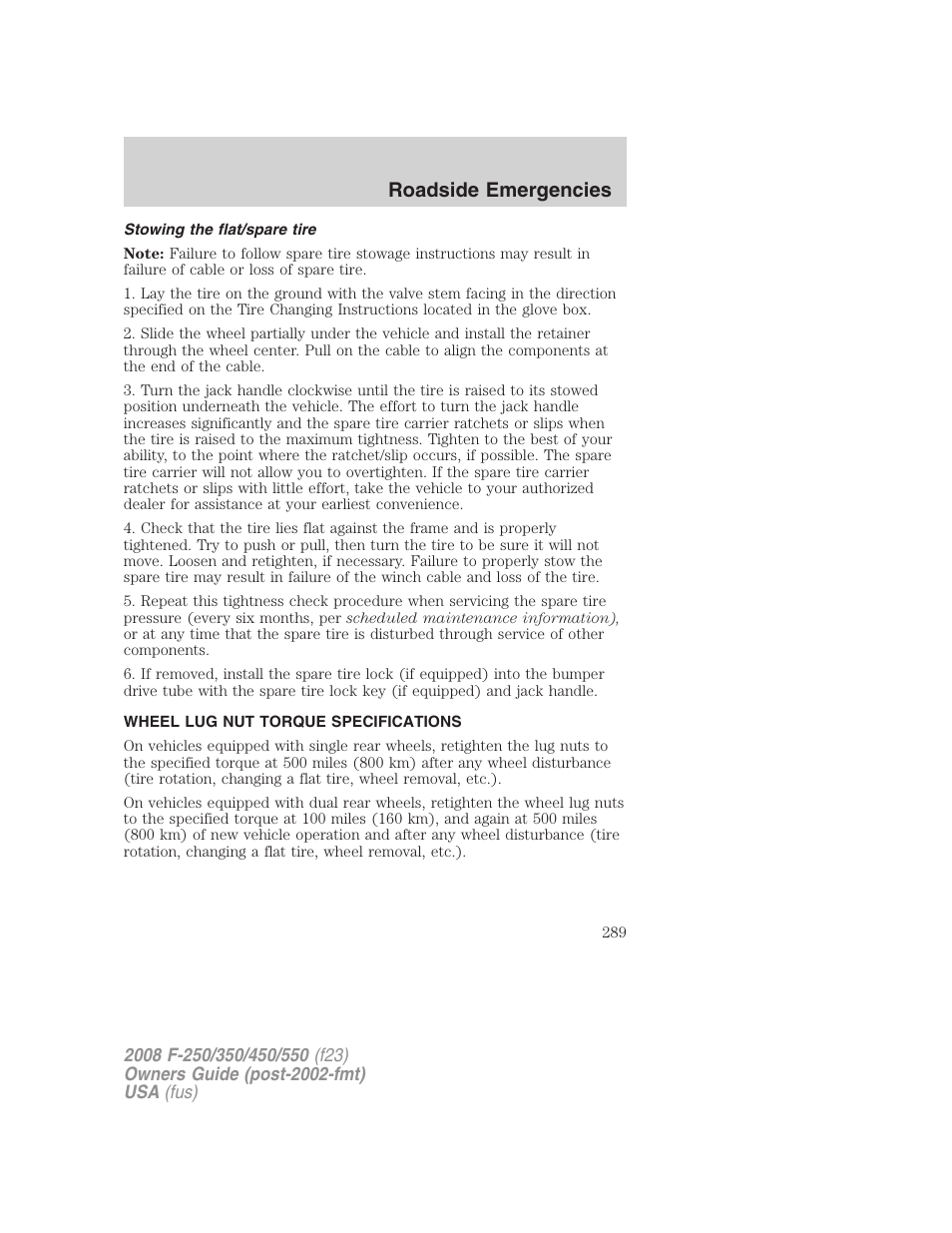 Stowing the flat/spare tire, Wheel lug nut torque specifications, Lug nut torque | Roadside emergencies | FORD 2008 F-550 v.2 User Manual | Page 289 / 368