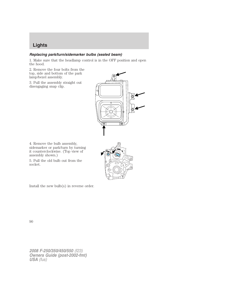 Replacing park/turn/sidemarker bulbs (sealed beam), Lights | FORD 2008 F-550 v.2 User Manual | Page 90 / 368