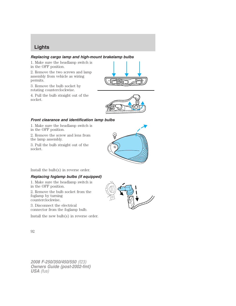 Front clearance and identification lamp bulbs, Replacing foglamp bulbs (if equipped), Lights | FORD 2008 F-550 v.2 User Manual | Page 92 / 368