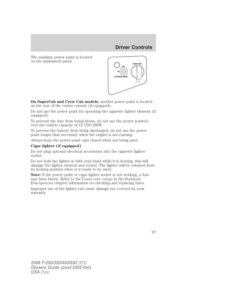 Driver controls | FORD 2008 F-550 v.2 User Manual | Page 97 / 368