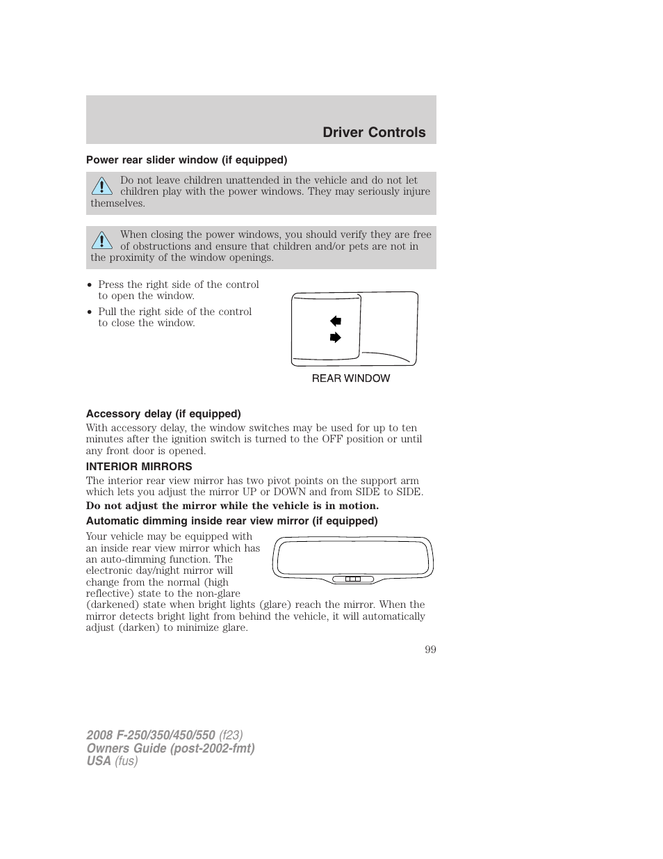 Power rear slider window (if equipped), Accessory delay (if equipped), Interior mirrors | Mirrors, Driver controls | FORD 2008 F-550 v.2 User Manual | Page 99 / 368