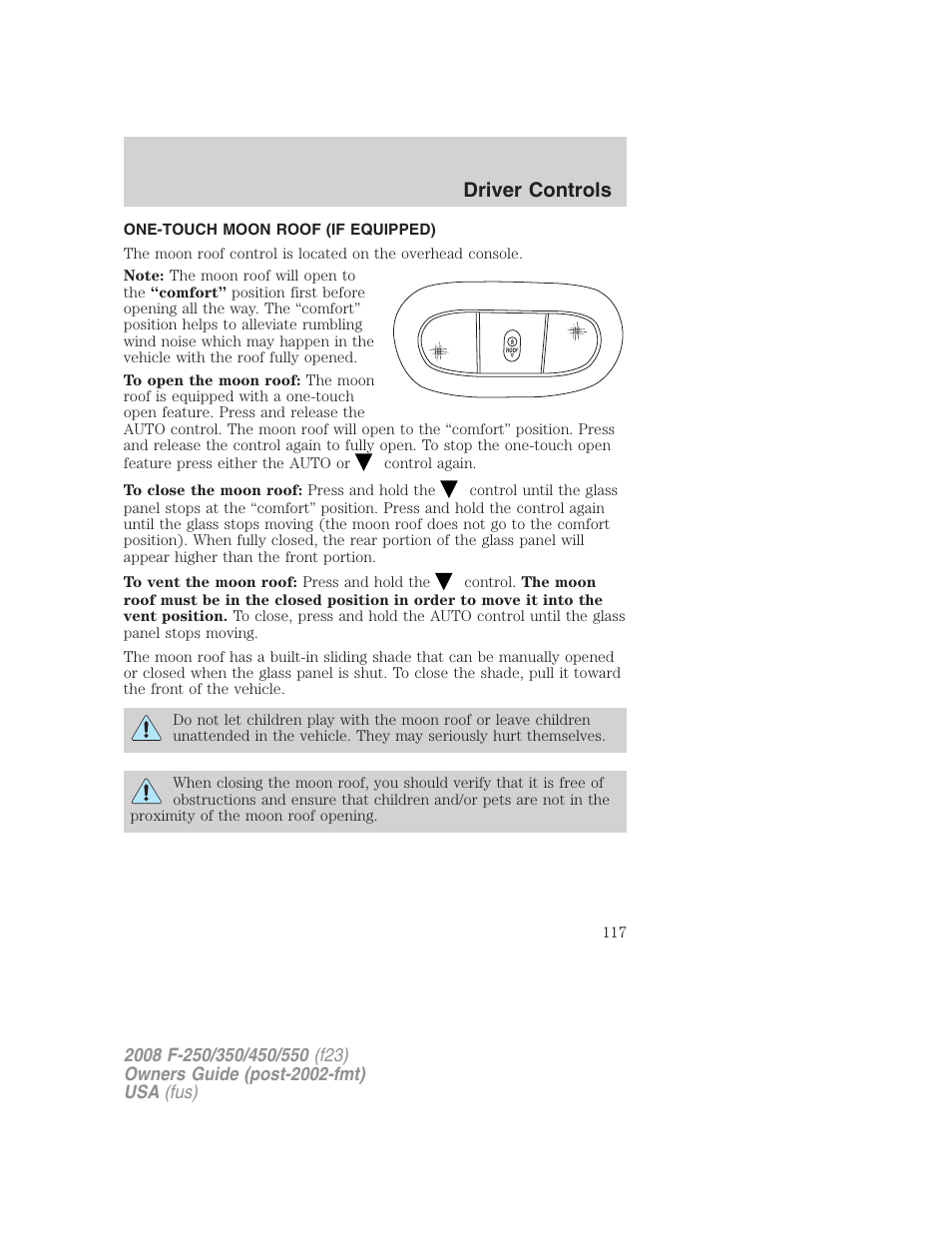 One-touch moon roof (if equipped), Moon roof, Driver controls | FORD 2008 F-550 v.3 User Manual | Page 117 / 392