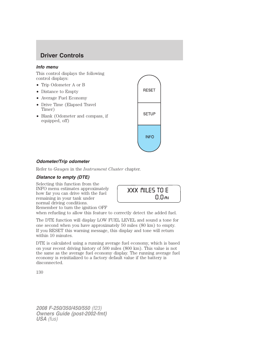 Info menu, Odometer/trip odometer, Distance to empty (dte) | Driver controls | FORD 2008 F-550 v.3 User Manual | Page 130 / 392