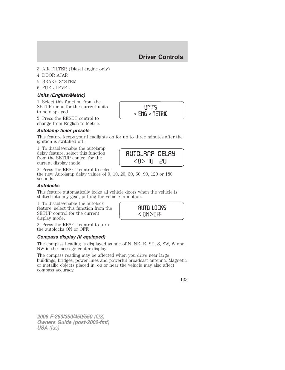 Units (english/metric), Autolamp timer presets, Autolocks | Compass display (if equipped), Driver controls | FORD 2008 F-550 v.3 User Manual | Page 133 / 392