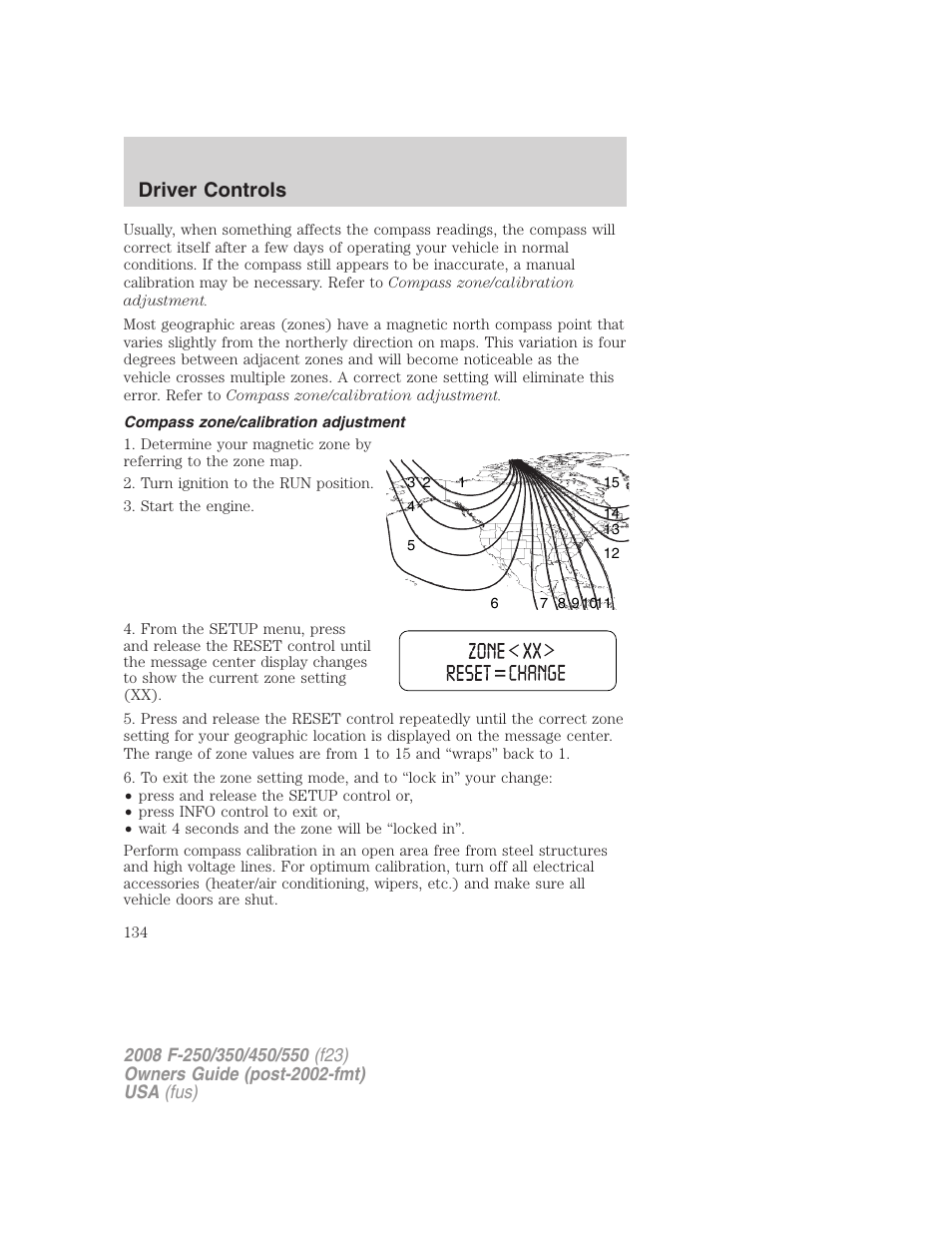 Compass zone/calibration adjustment, Driver controls | FORD 2008 F-550 v.3 User Manual | Page 134 / 392