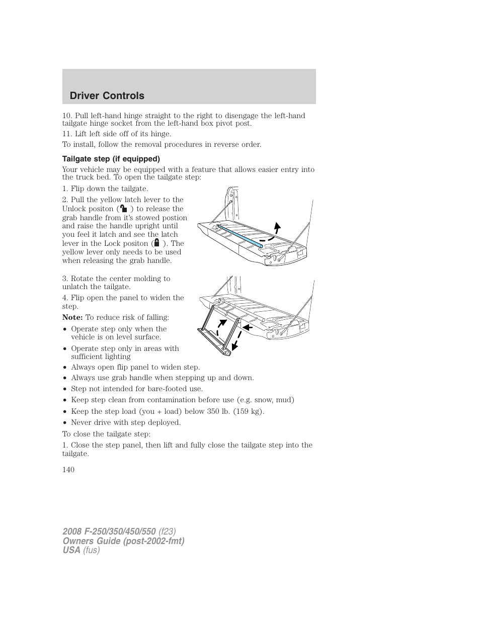 Tailgate step (if equipped), Driver controls | FORD 2008 F-550 v.3 User Manual | Page 140 / 392