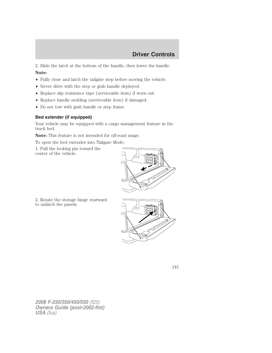 Bed extender (if equipped), Driver controls | FORD 2008 F-550 v.3 User Manual | Page 141 / 392