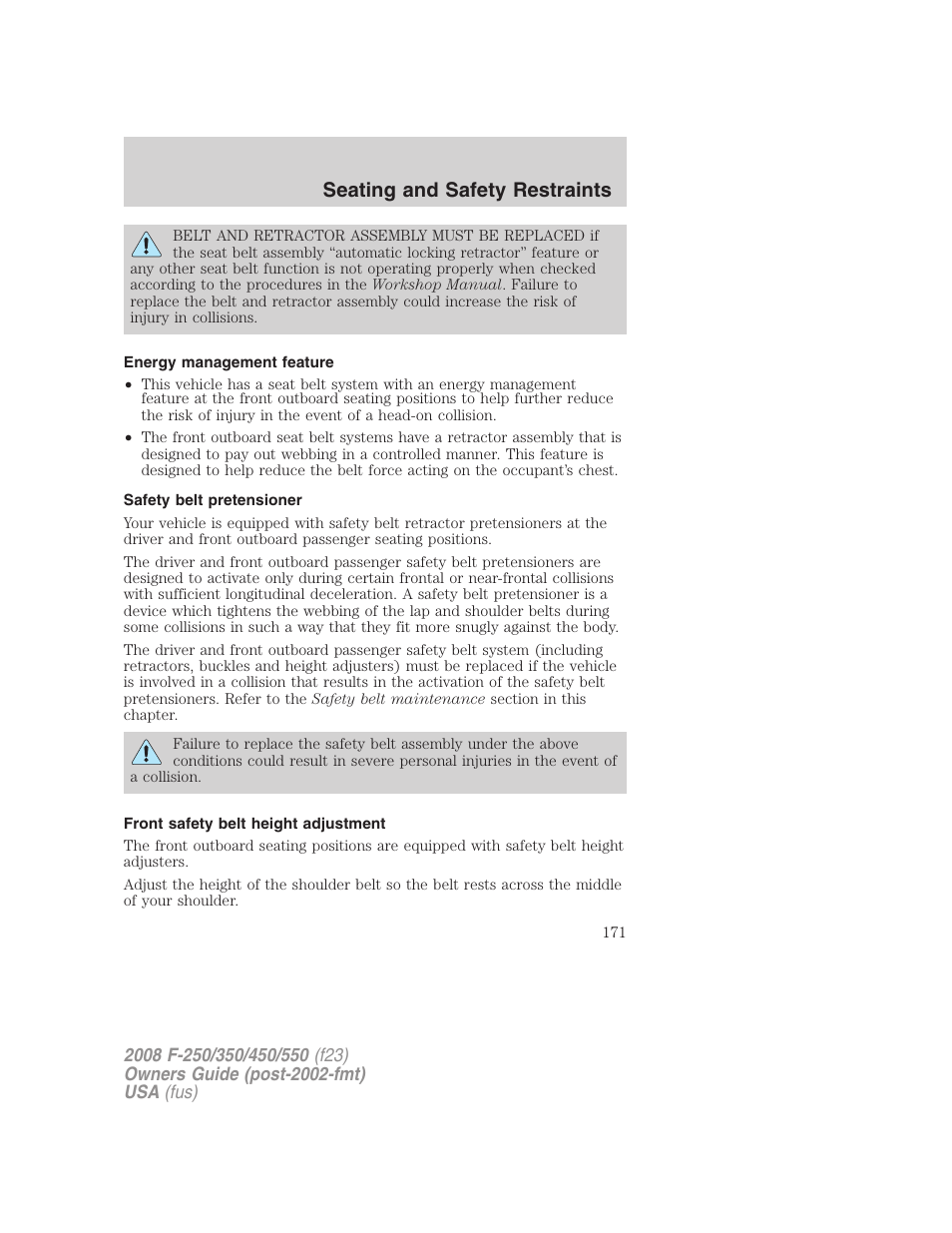 Energy management feature, Safety belt pretensioner, Front safety belt height adjustment | Seating and safety restraints | FORD 2008 F-550 v.3 User Manual | Page 171 / 392