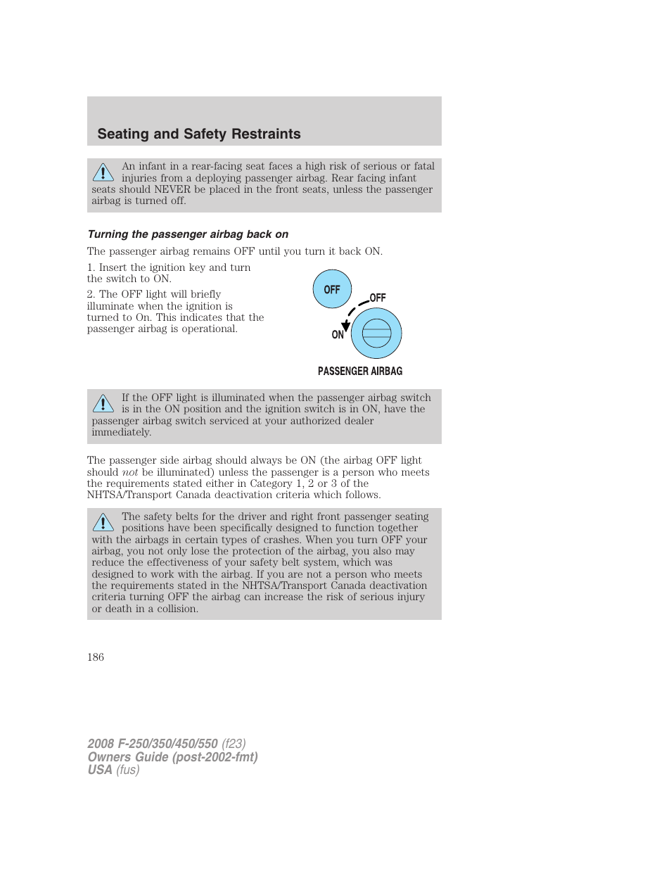 Turning the passenger airbag back on, Seating and safety restraints | FORD 2008 F-550 v.3 User Manual | Page 186 / 392