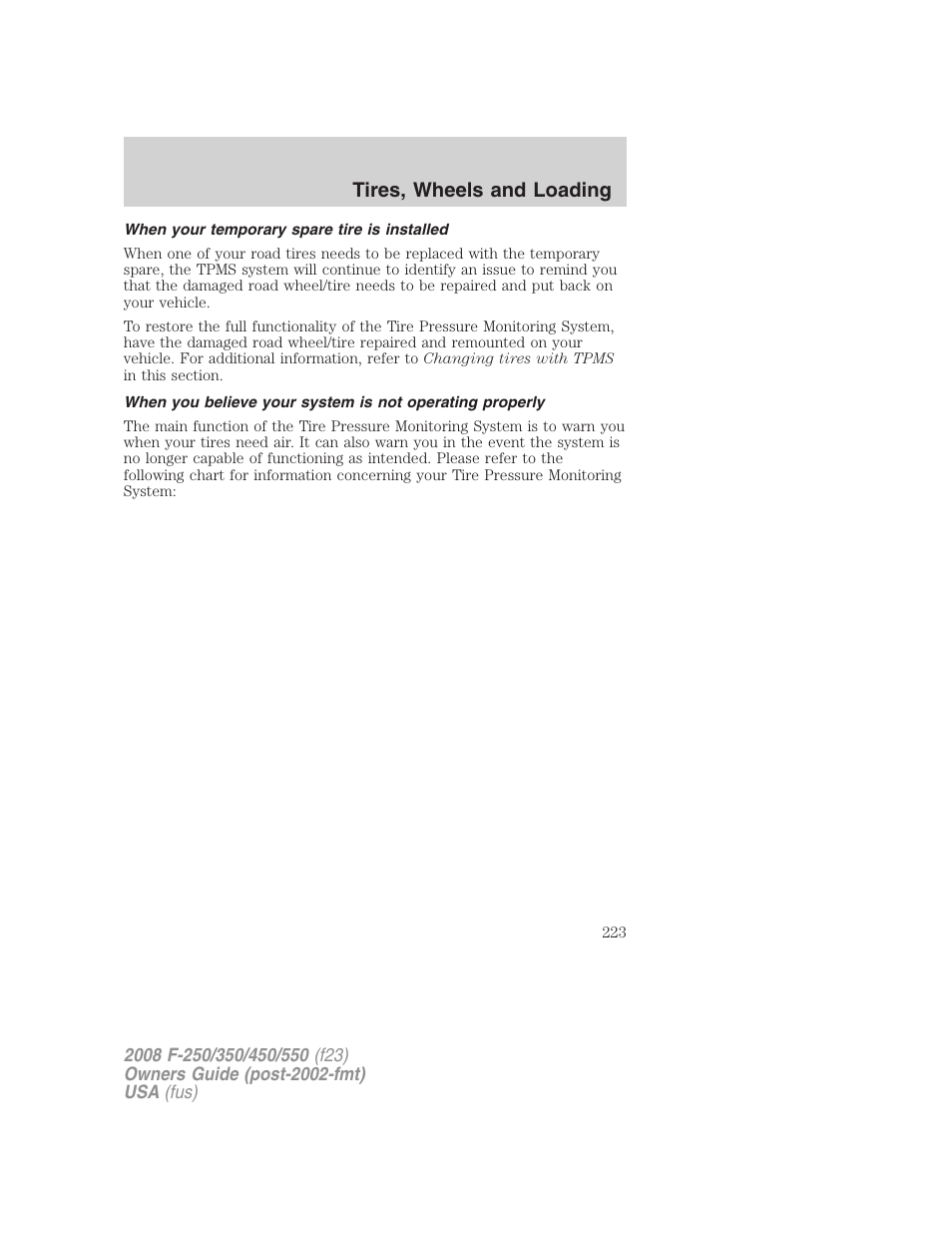 When your temporary spare tire is installed, Tires, wheels and loading | FORD 2008 F-550 v.3 User Manual | Page 223 / 392