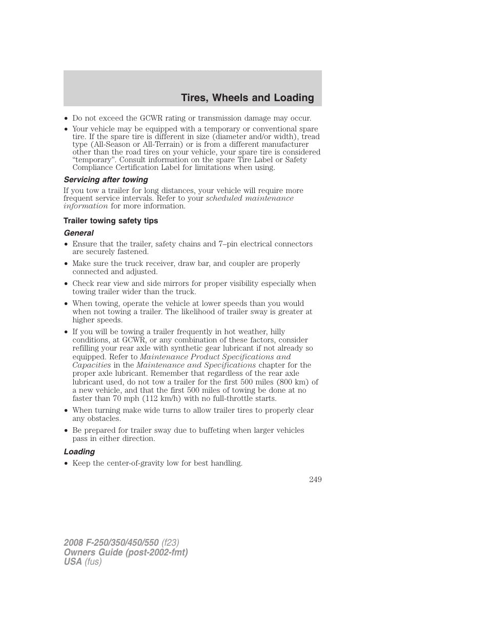 Servicing after towing, Trailer towing safety tips, General | Loading, Tires, wheels and loading | FORD 2008 F-550 v.3 User Manual | Page 249 / 392