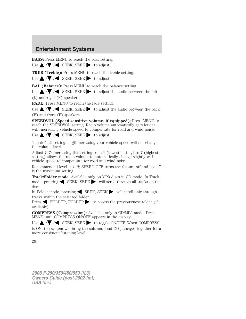 Entertainment systems | FORD 2008 F-550 v.3 User Manual | Page 28 / 392