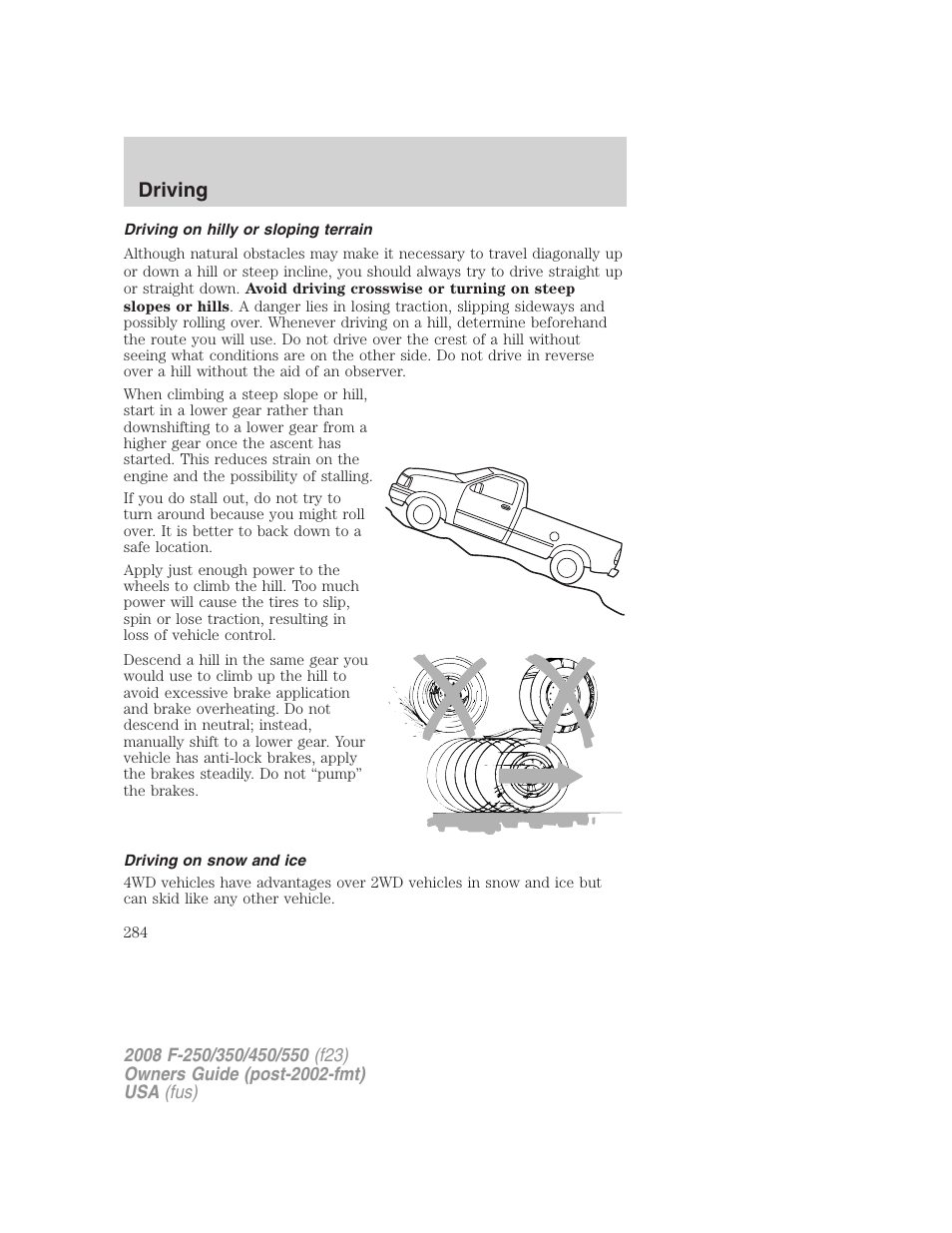 Driving on hilly or sloping terrain, Driving on snow and ice, Driving | FORD 2008 F-550 v.3 User Manual | Page 284 / 392