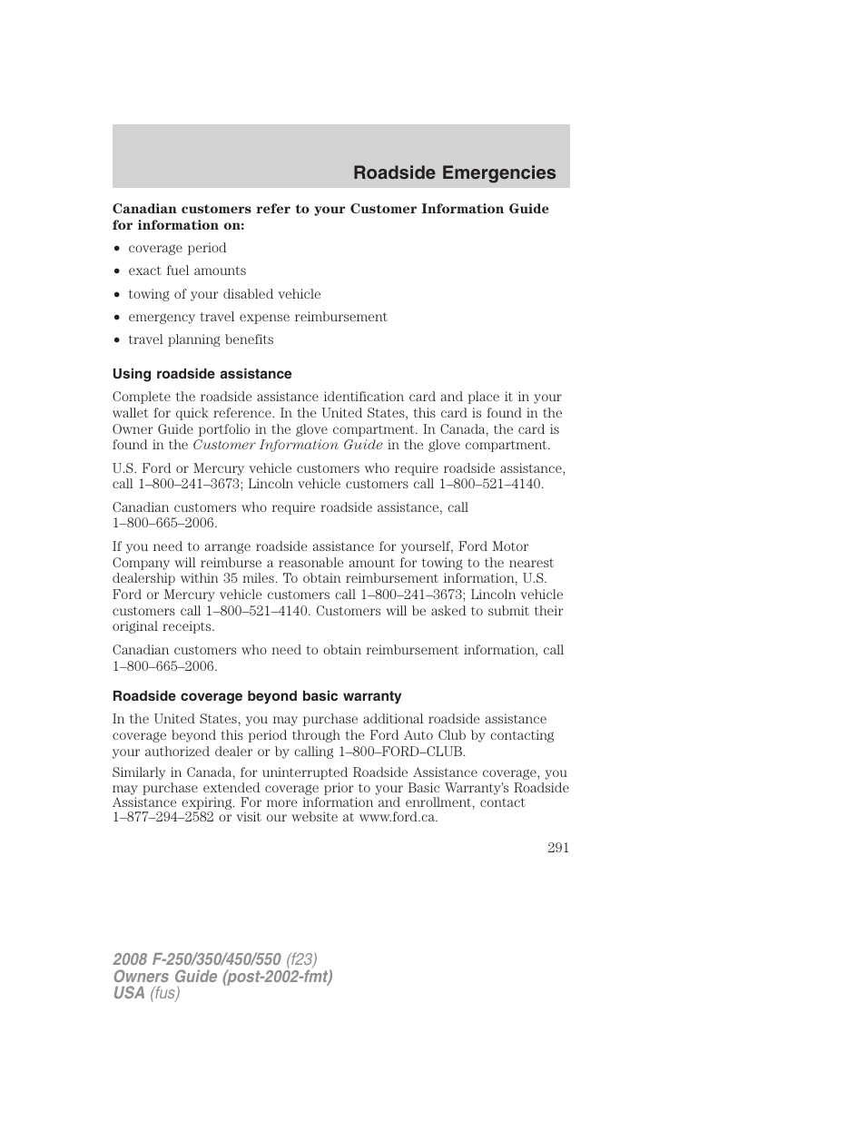 Using roadside assistance, Roadside coverage beyond basic warranty, Roadside emergencies | FORD 2008 F-550 v.3 User Manual | Page 291 / 392
