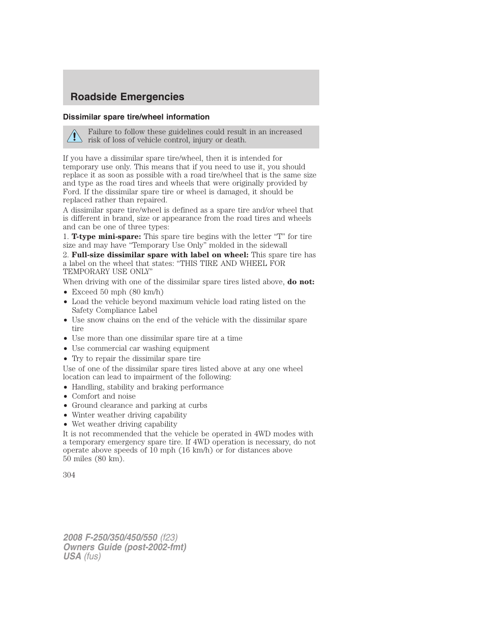 Dissimilar spare tire/wheel information, Roadside emergencies | FORD 2008 F-550 v.3 User Manual | Page 304 / 392