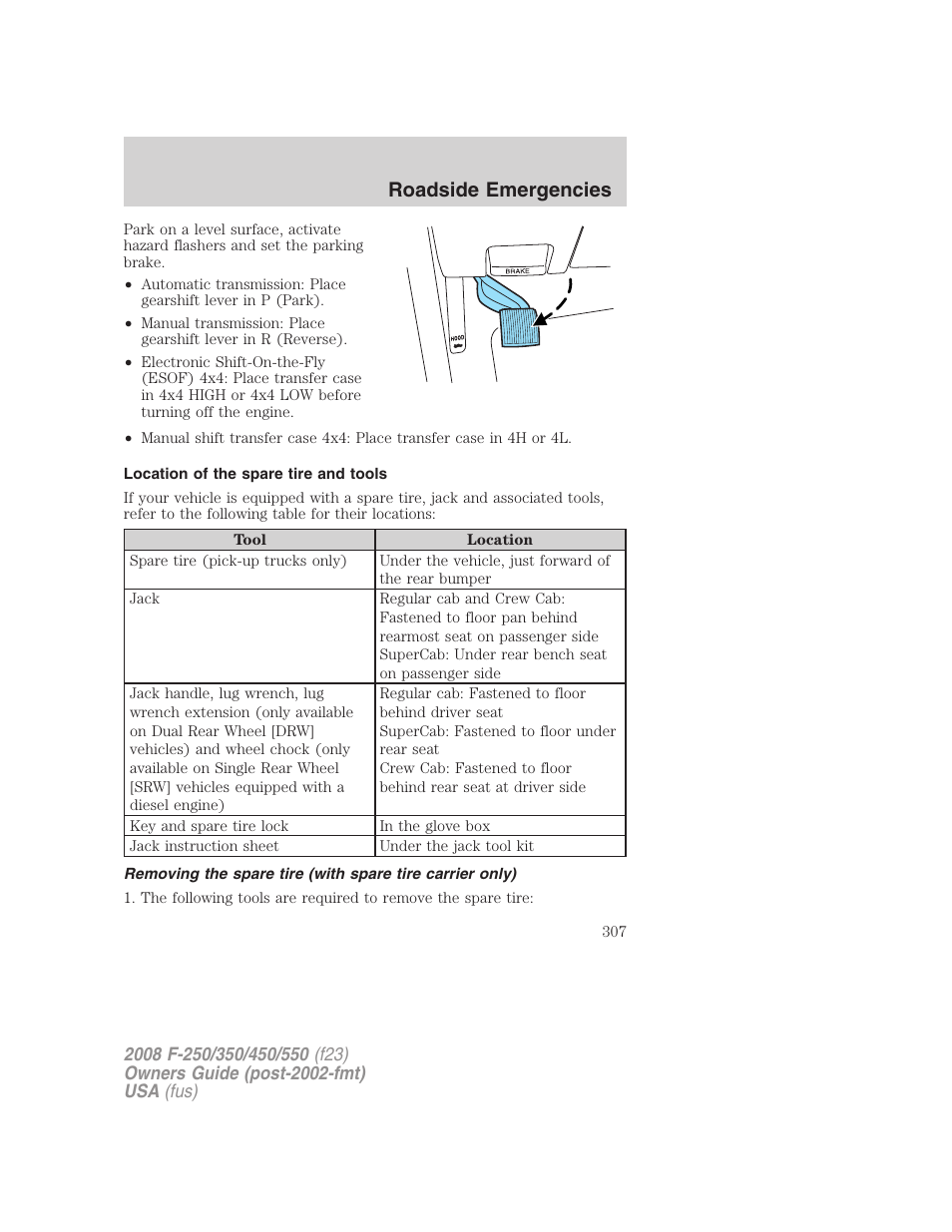 Location of the spare tire and tools, Roadside emergencies | FORD 2008 F-550 v.3 User Manual | Page 307 / 392