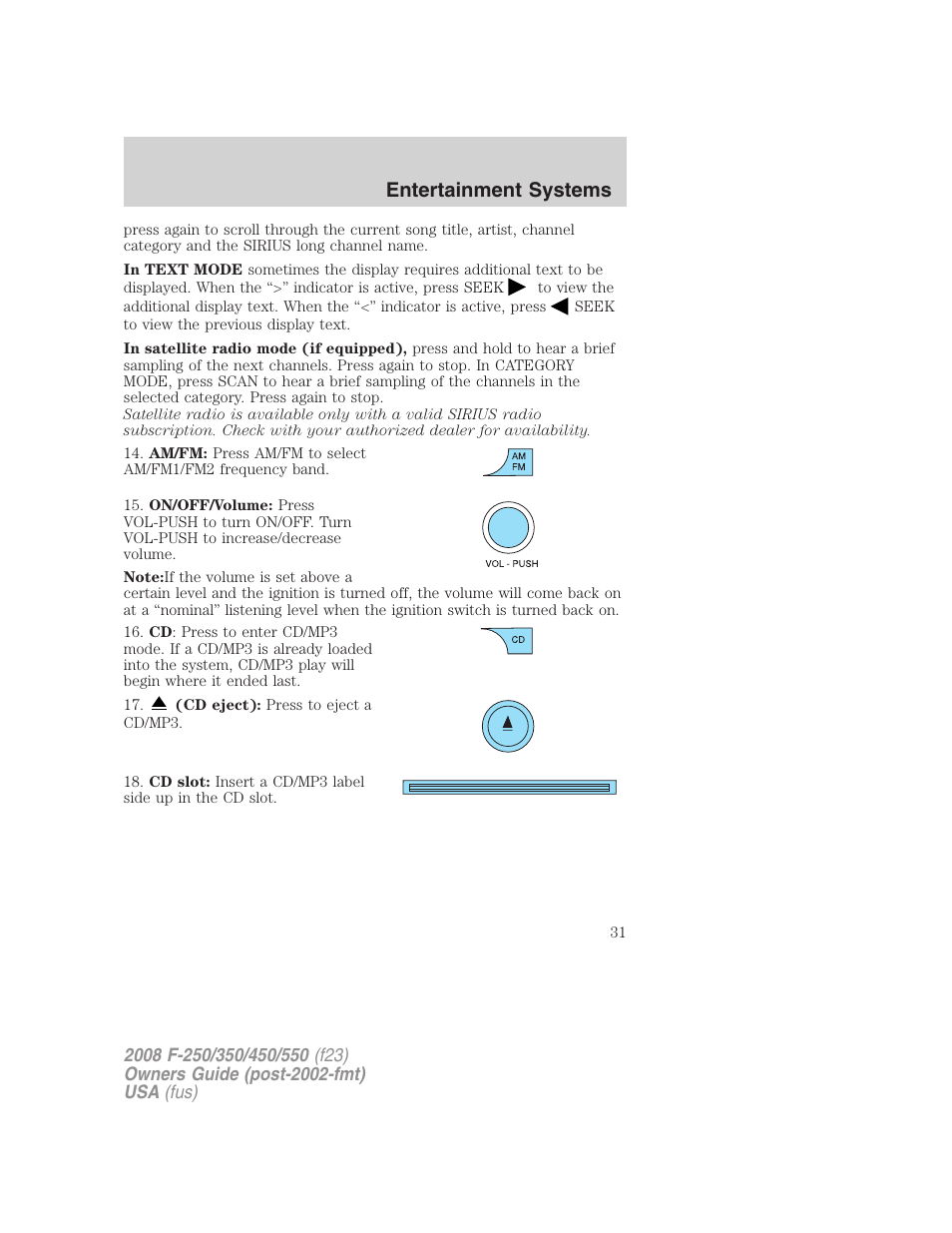 Entertainment systems | FORD 2008 F-550 v.3 User Manual | Page 31 / 392