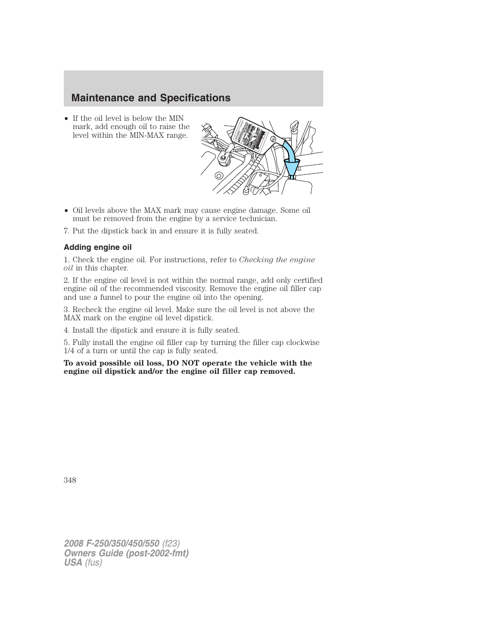 Adding engine oil, Maintenance and specifications | FORD 2008 F-550 v.3 User Manual | Page 348 / 392