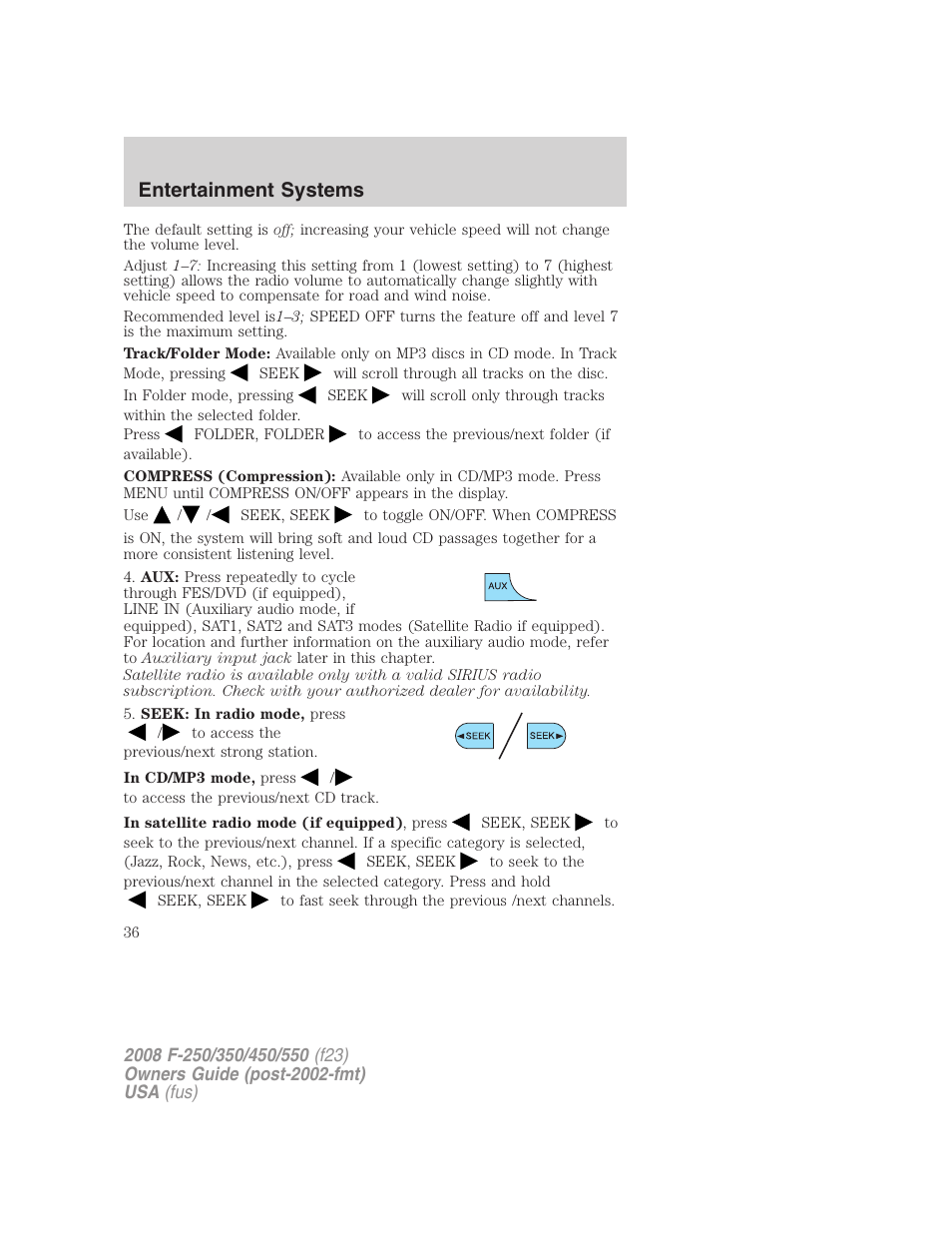 Entertainment systems | FORD 2008 F-550 v.3 User Manual | Page 36 / 392