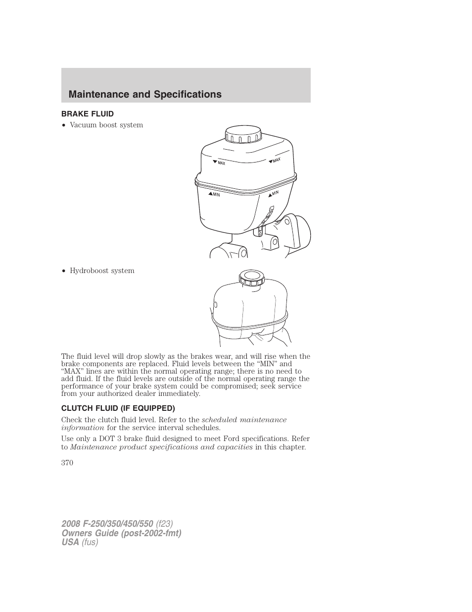 Brake fluid, Clutch fluid (if equipped), Maintenance and specifications | FORD 2008 F-550 v.3 User Manual | Page 370 / 392