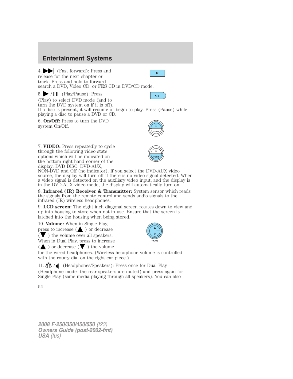 Entertainment systems | FORD 2008 F-550 v.3 User Manual | Page 54 / 392