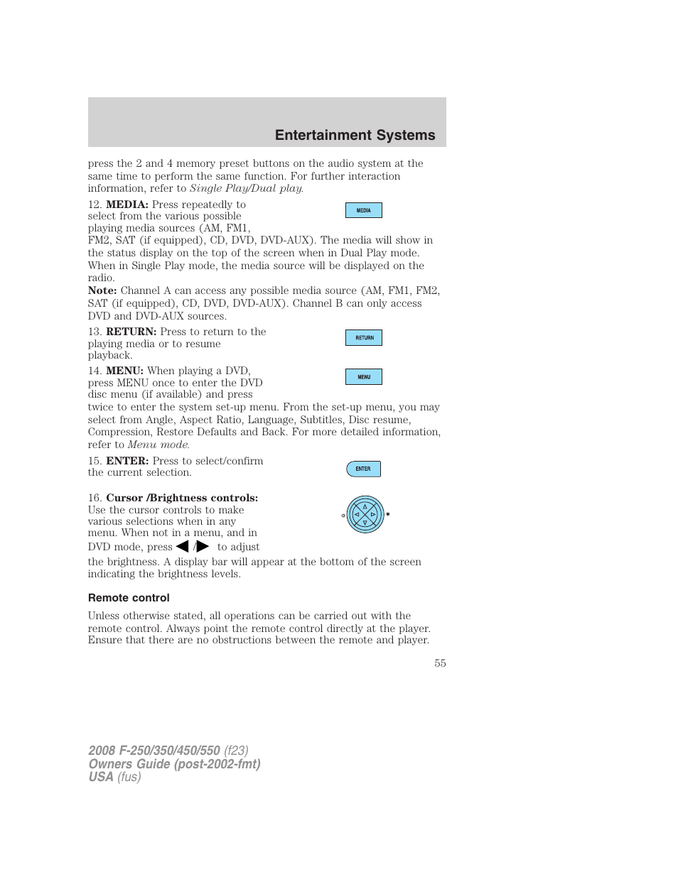 Remote control, Entertainment systems | FORD 2008 F-550 v.3 User Manual | Page 55 / 392