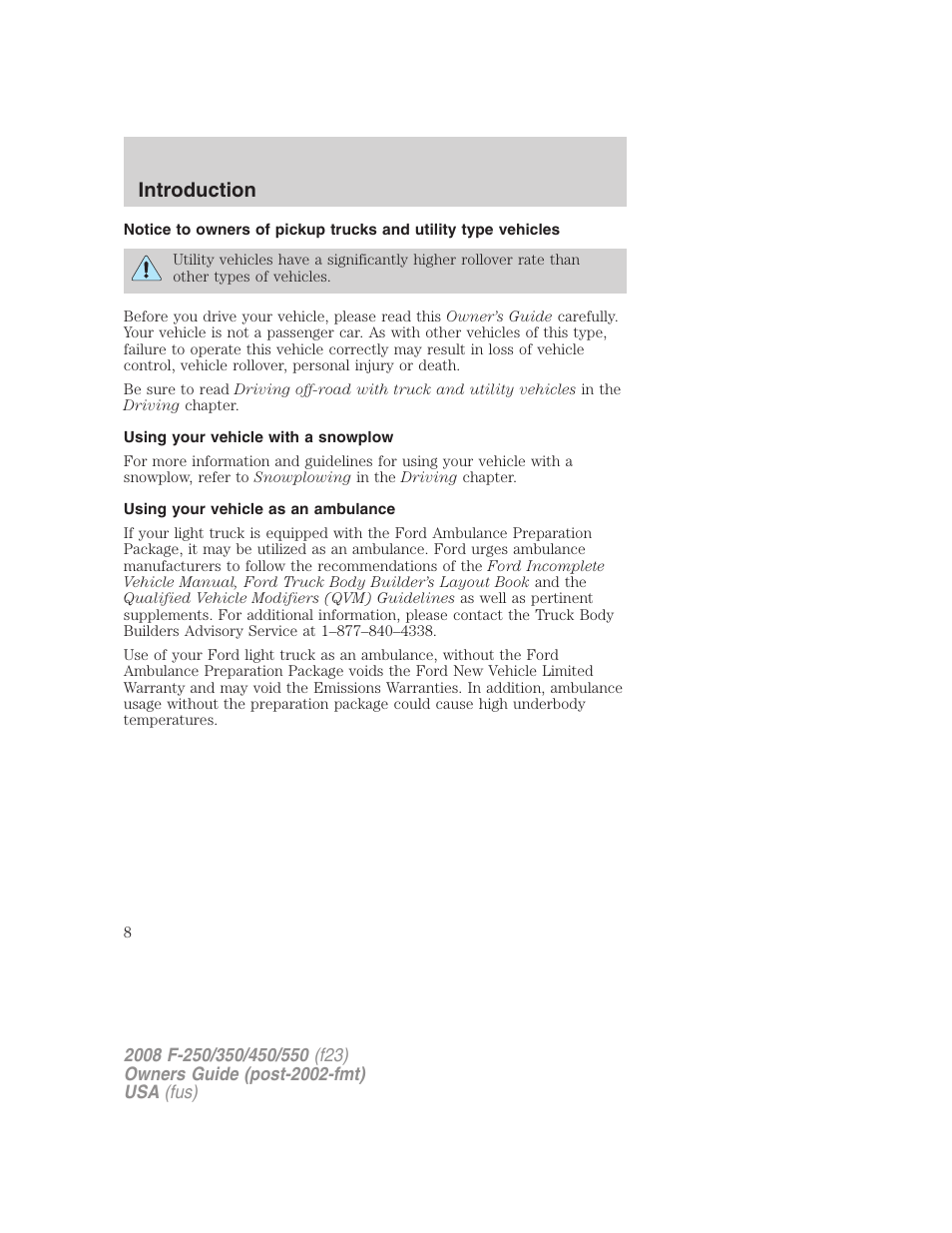 Using your vehicle with a snowplow, Using your vehicle as an ambulance, Introduction | FORD 2008 F-550 v.3 User Manual | Page 8 / 392
