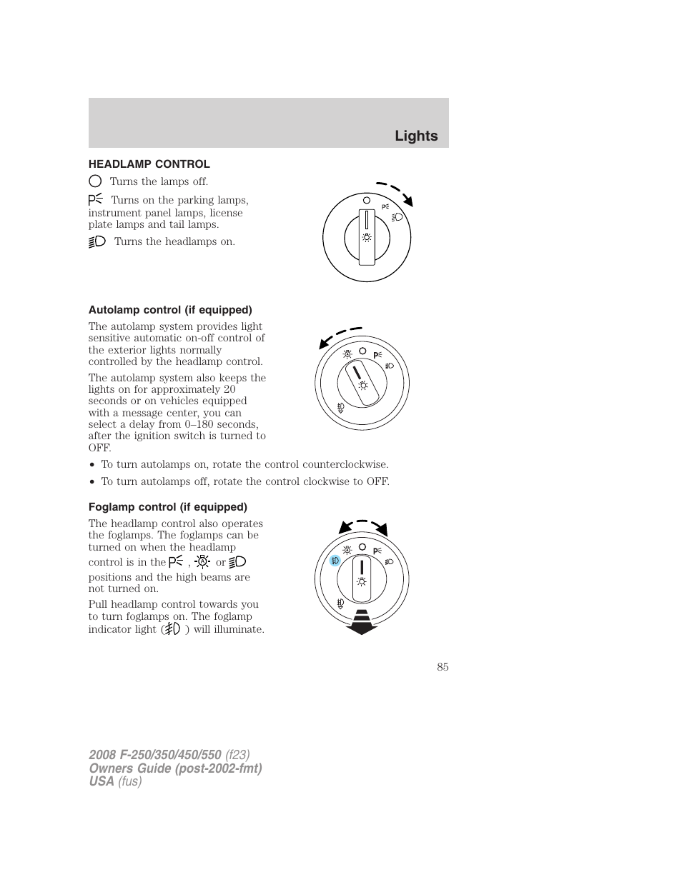 Lights, Headlamp control, Autolamp control (if equipped) | Foglamp control (if equipped), Headlamps | FORD 2008 F-550 v.3 User Manual | Page 85 / 392