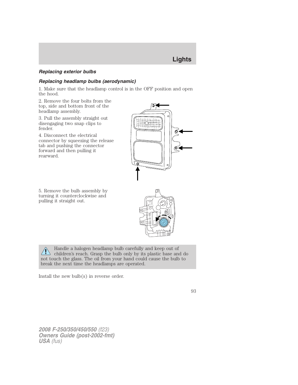 Replacing exterior bulbs, Replacing headlamp bulbs (aerodynamic), Lights | FORD 2008 F-550 v.3 User Manual | Page 93 / 392