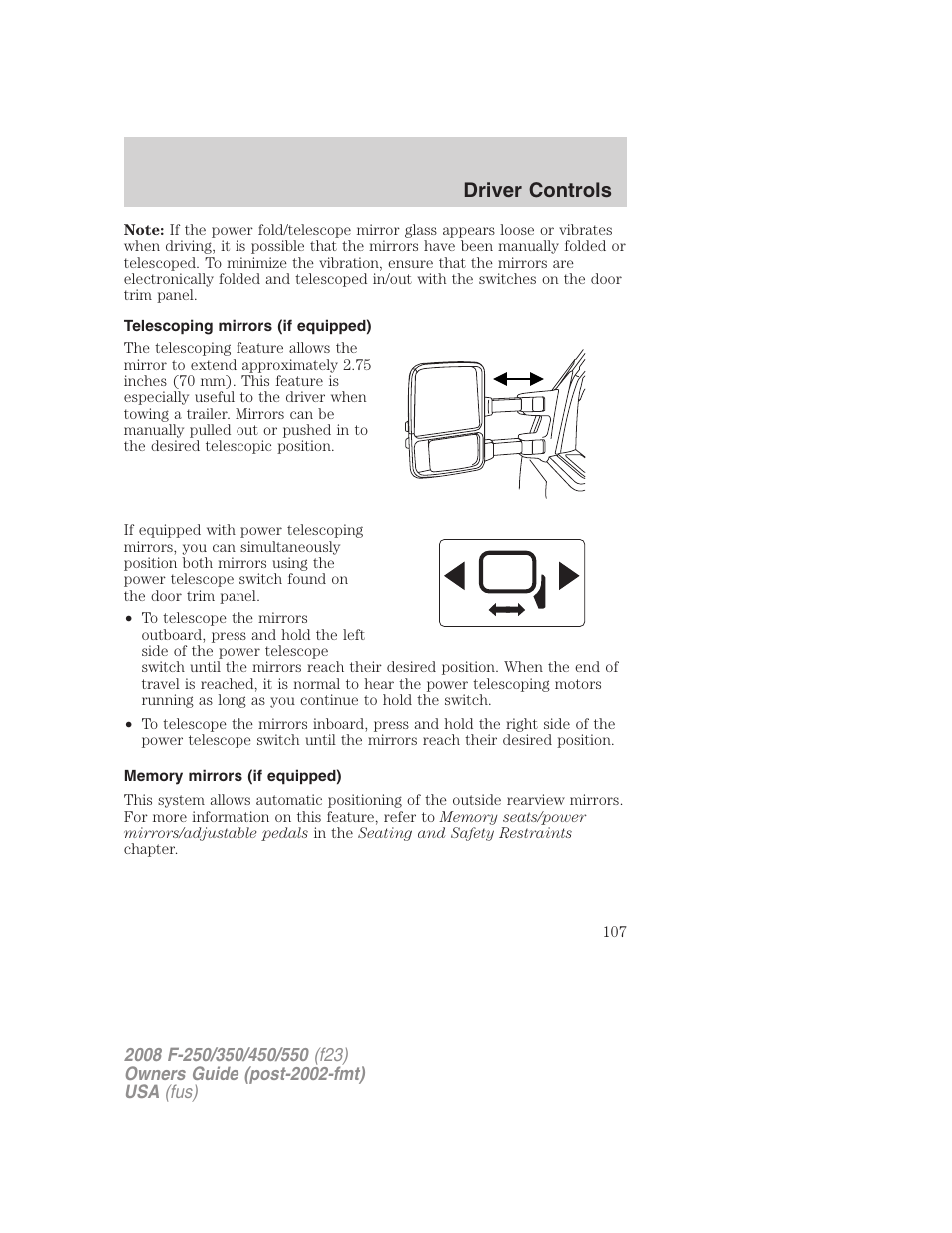 Telescoping mirrors (if equipped), Memory mirrors (if equipped), Driver controls | FORD 2008 F-550 v.4 User Manual | Page 107 / 400