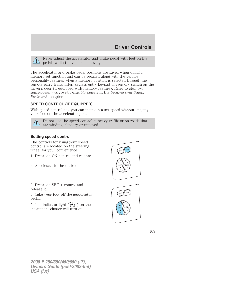 Speed control (if equipped), Setting speed control, Speed control | Driver controls | FORD 2008 F-550 v.4 User Manual | Page 109 / 400