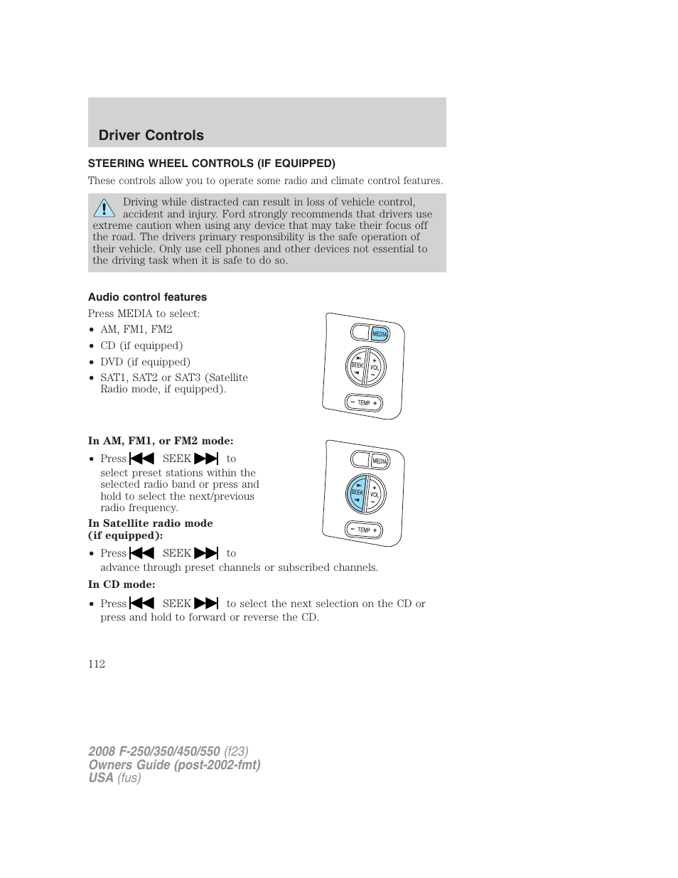 Steering wheel controls (if equipped), Audio control features, Driver controls | FORD 2008 F-550 v.4 User Manual | Page 112 / 400