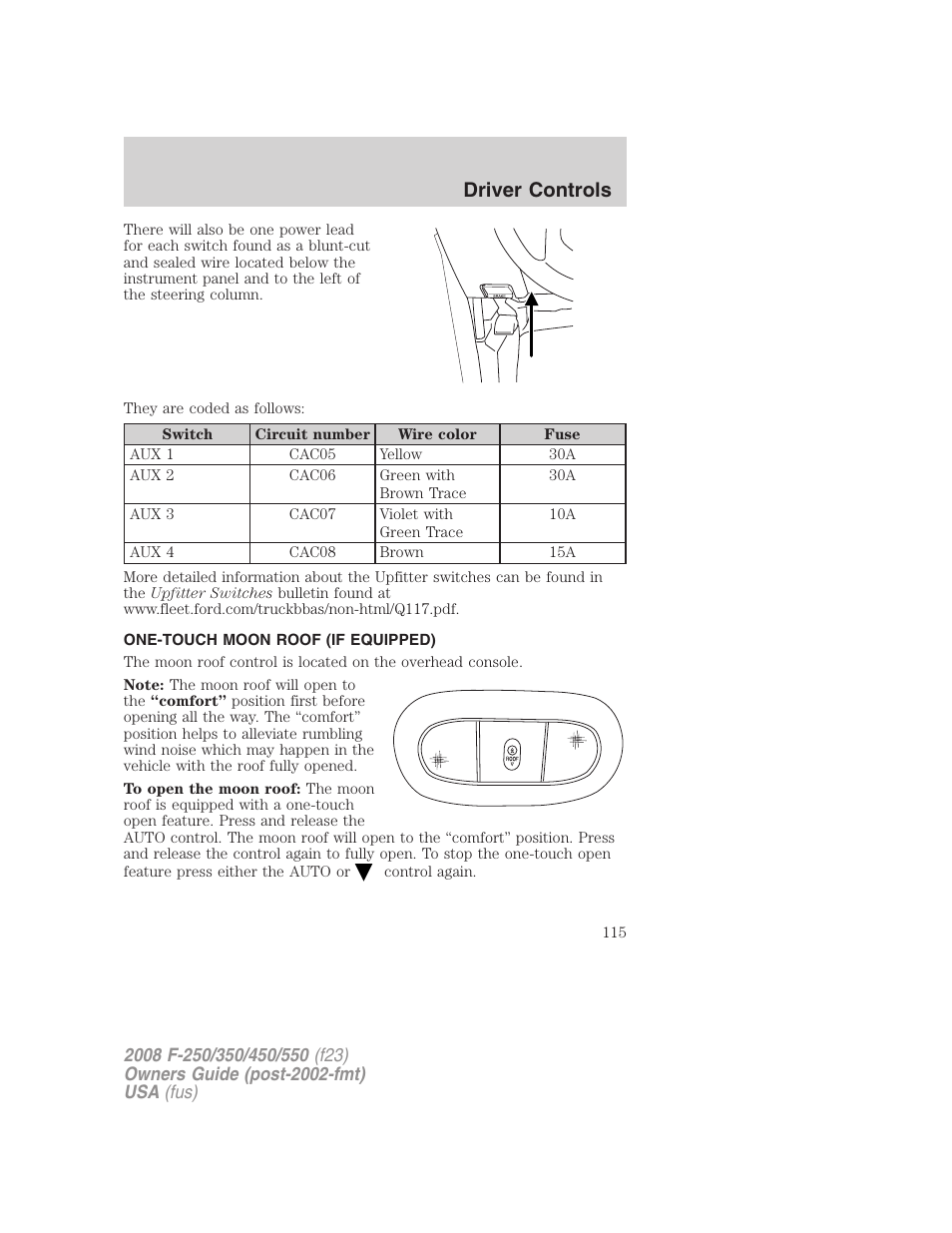 One-touch moon roof (if equipped), Moon roof, Driver controls | FORD 2008 F-550 v.4 User Manual | Page 115 / 400