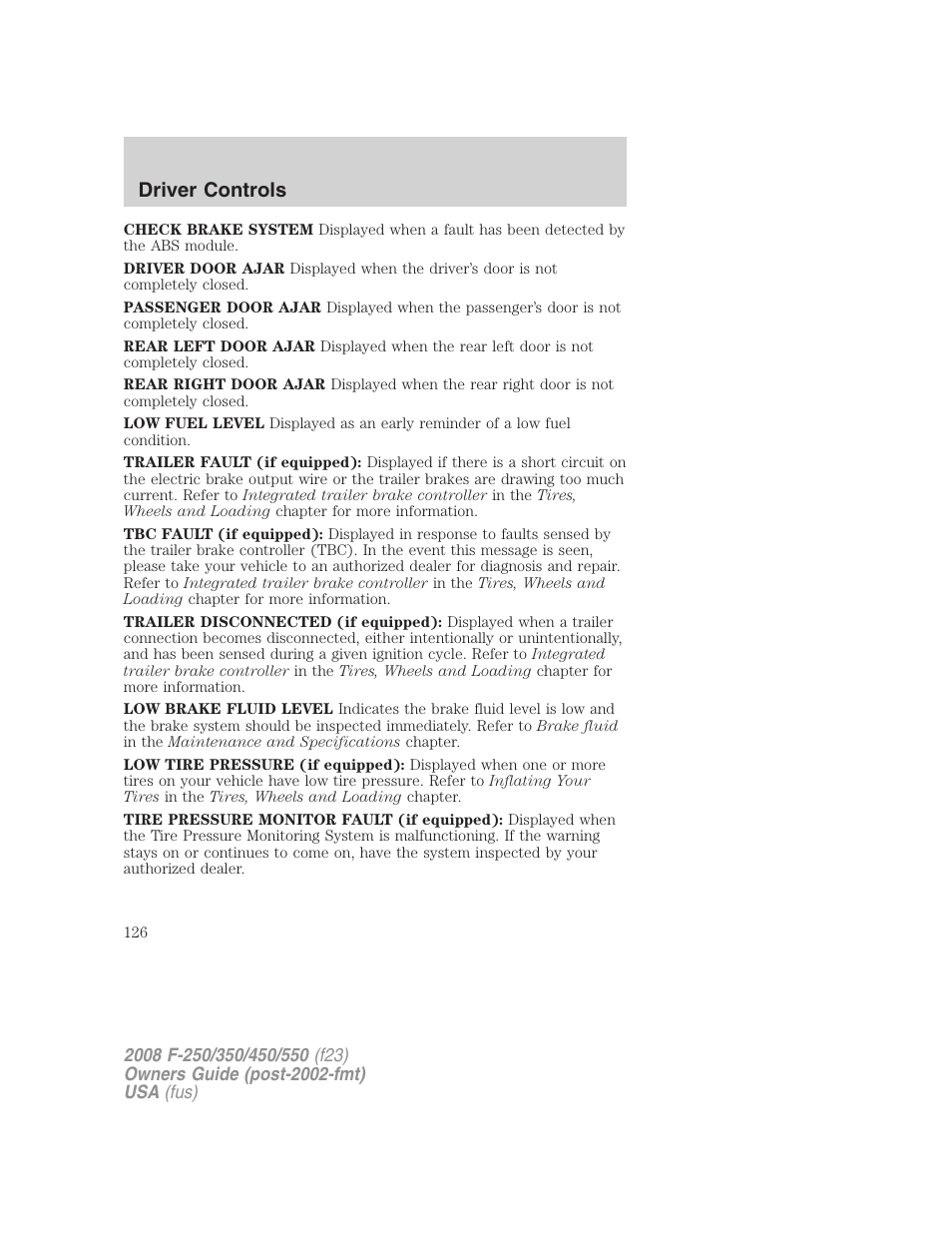 Driver controls | FORD 2008 F-550 v.4 User Manual | Page 126 / 400