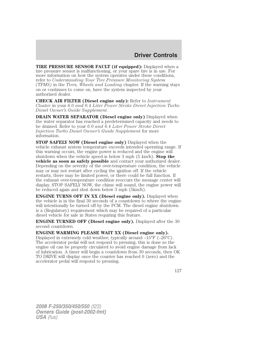 Driver controls | FORD 2008 F-550 v.4 User Manual | Page 127 / 400