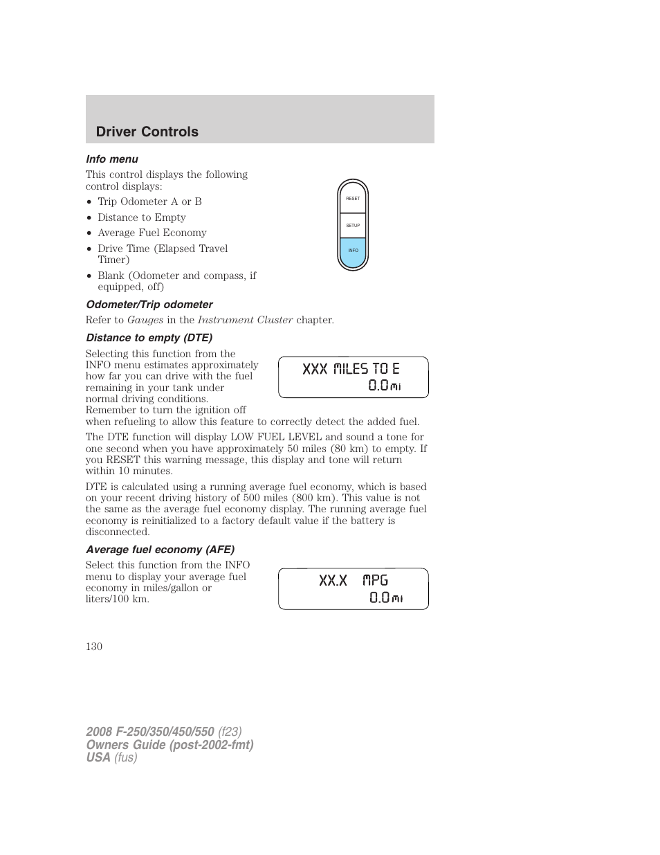 Info menu, Odometer/trip odometer, Distance to empty (dte) | Average fuel economy (afe), Driver controls | FORD 2008 F-550 v.4 User Manual | Page 130 / 400