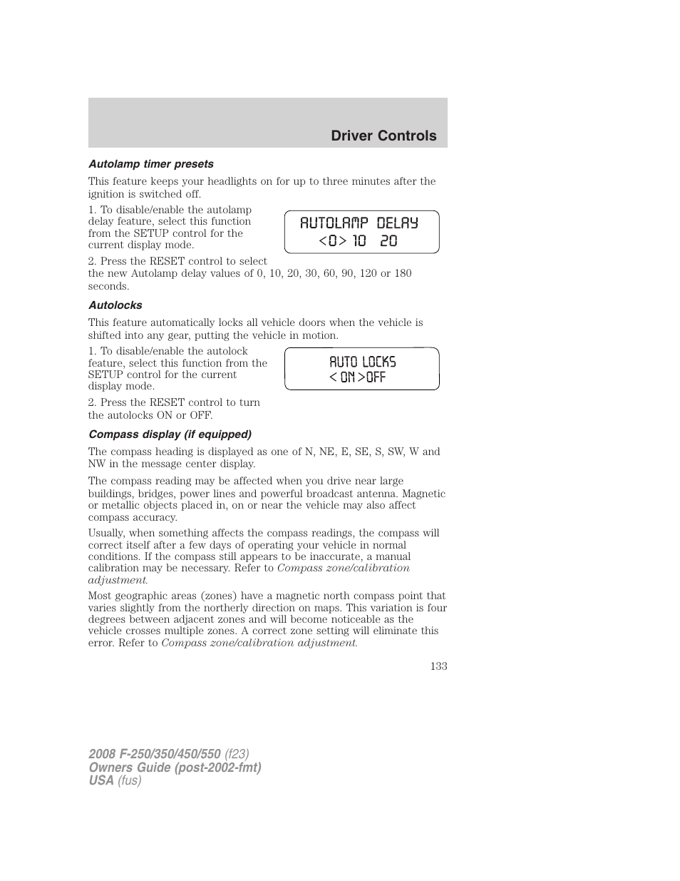 Autolamp timer presets, Autolocks, Compass display (if equipped) | Driver controls | FORD 2008 F-550 v.4 User Manual | Page 133 / 400