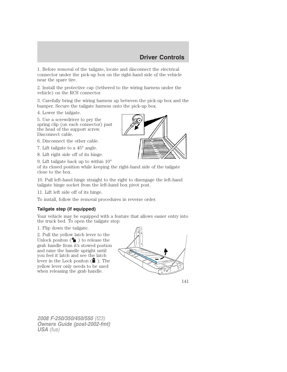 Tailgate step (if equipped), Driver controls | FORD 2008 F-550 v.4 User Manual | Page 141 / 400