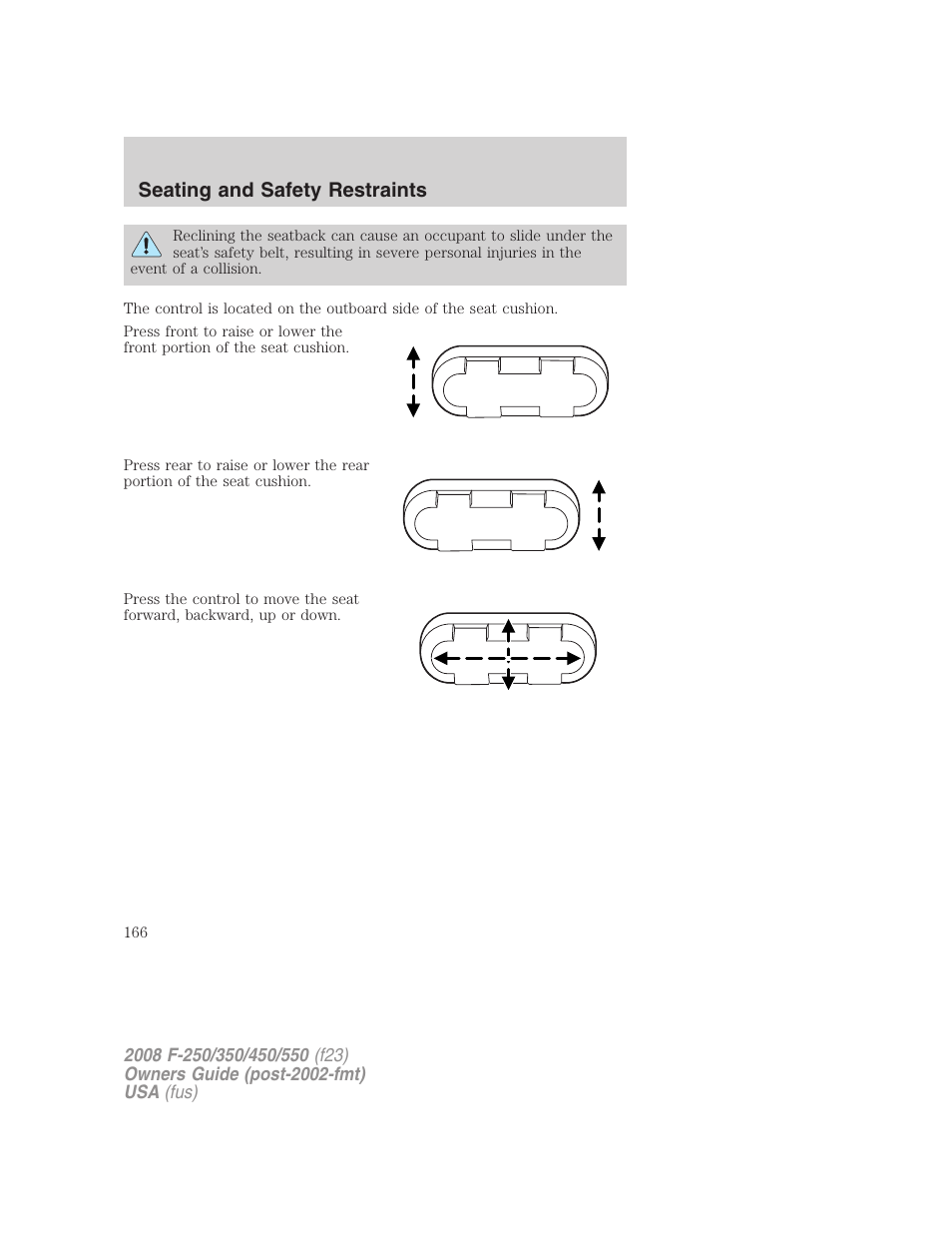 Seating and safety restraints | FORD 2008 F-550 v.4 User Manual | Page 166 / 400