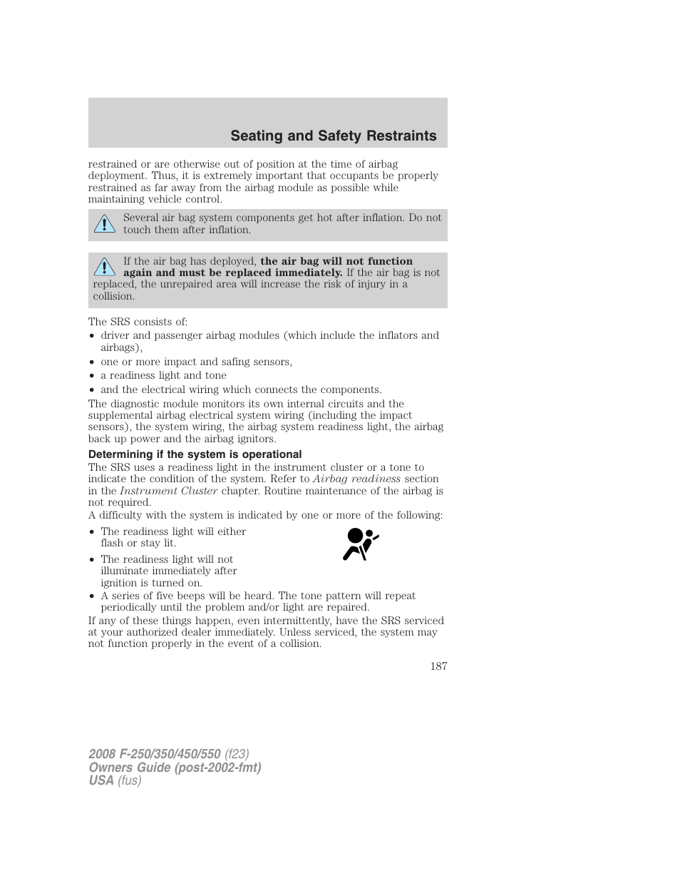 Determining if the system is operational, Seating and safety restraints | FORD 2008 F-550 v.4 User Manual | Page 187 / 400