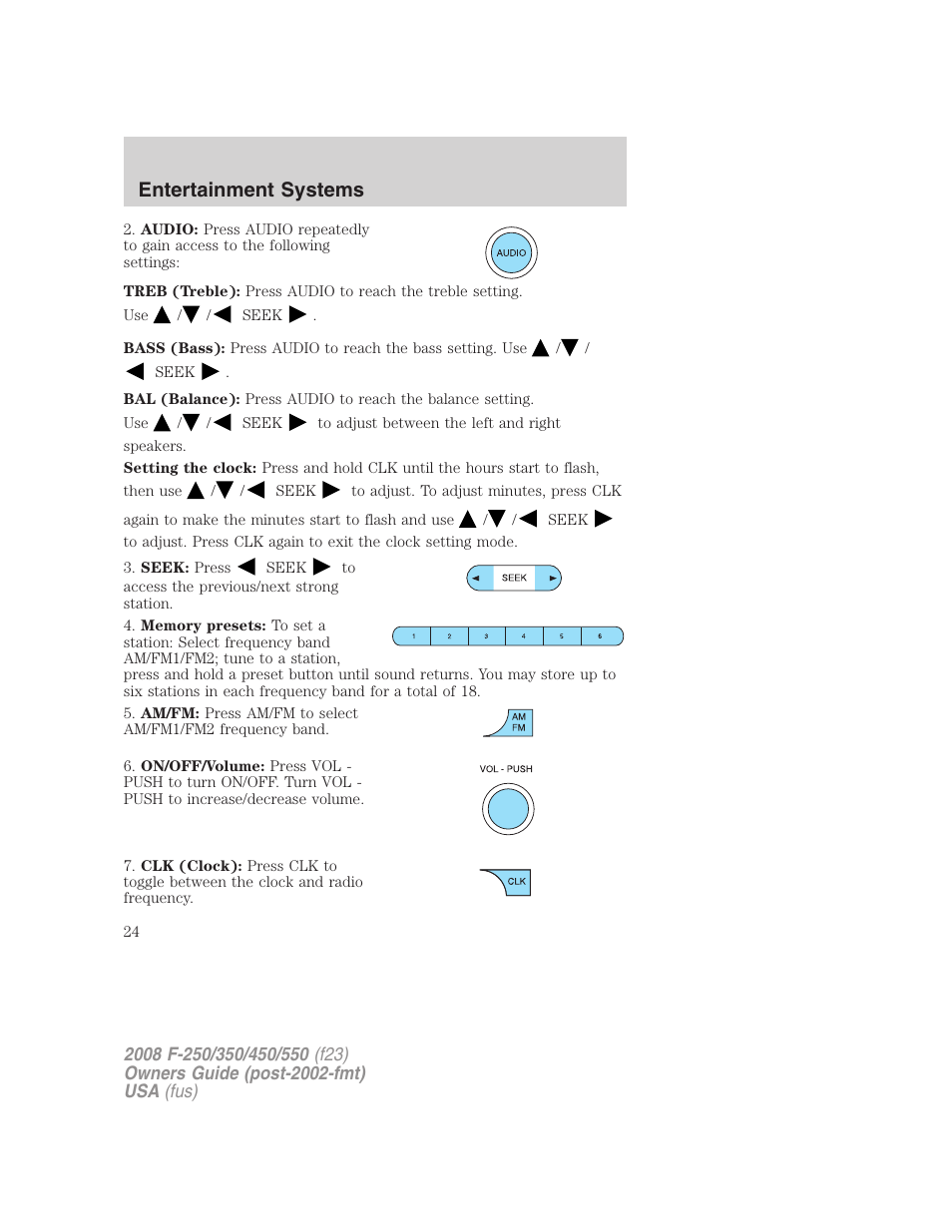 Entertainment systems | FORD 2008 F-550 v.4 User Manual | Page 24 / 400