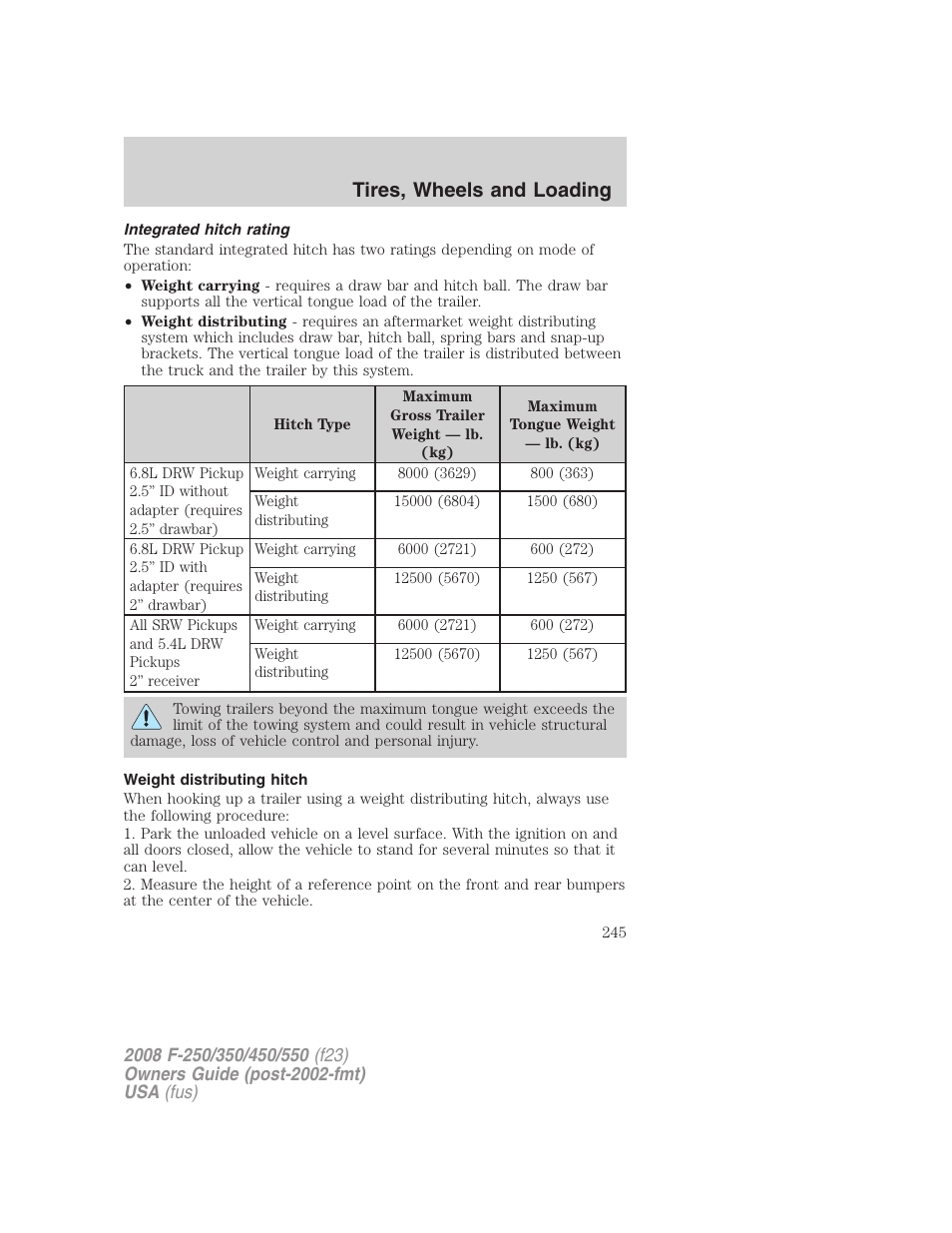 Integrated hitch rating, Weight distributing hitch, Tires, wheels and loading | FORD 2008 F-550 v.4 User Manual | Page 245 / 400
