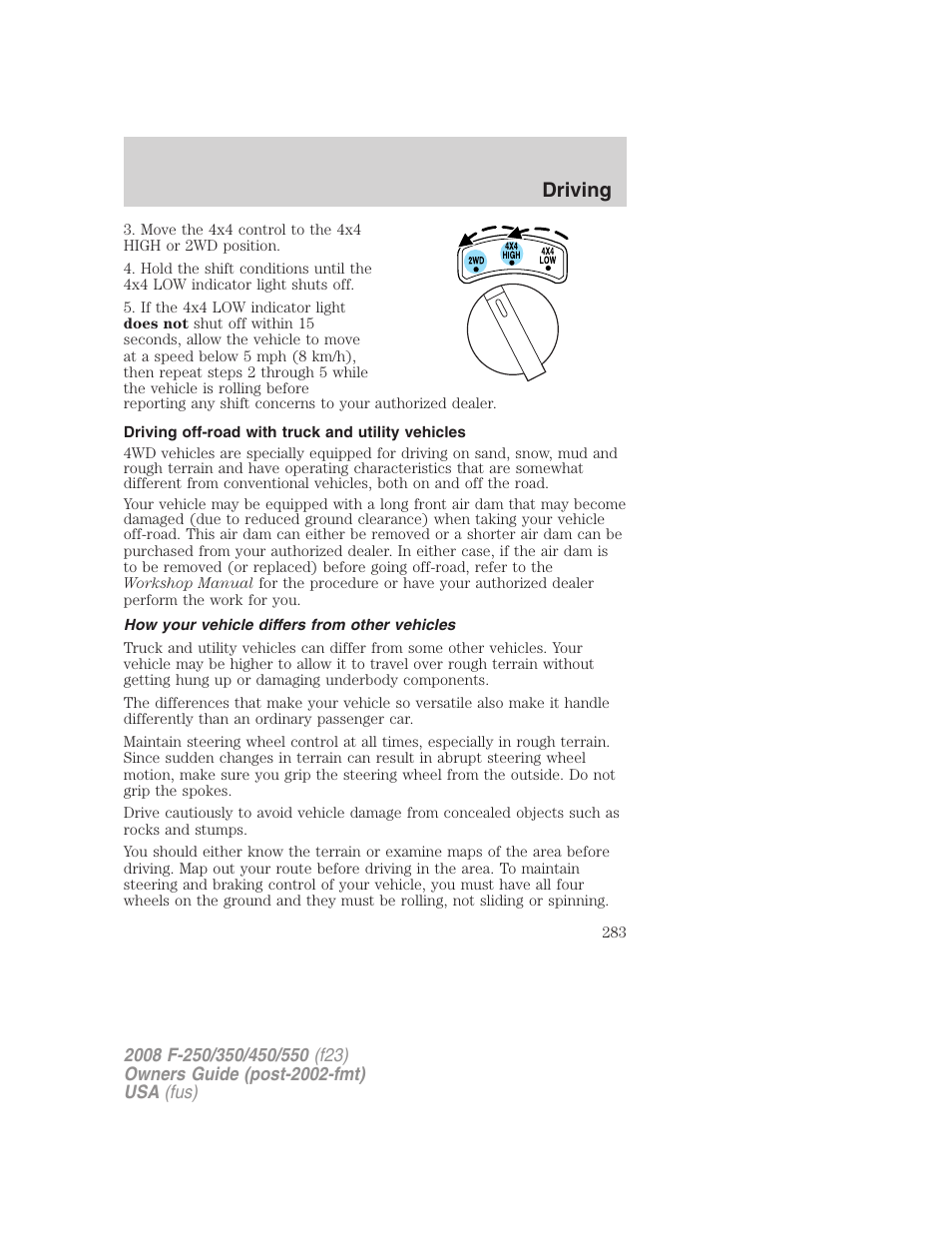 Driving off-road with truck and utility vehicles, How your vehicle differs from other vehicles, Driving | FORD 2008 F-550 v.4 User Manual | Page 283 / 400