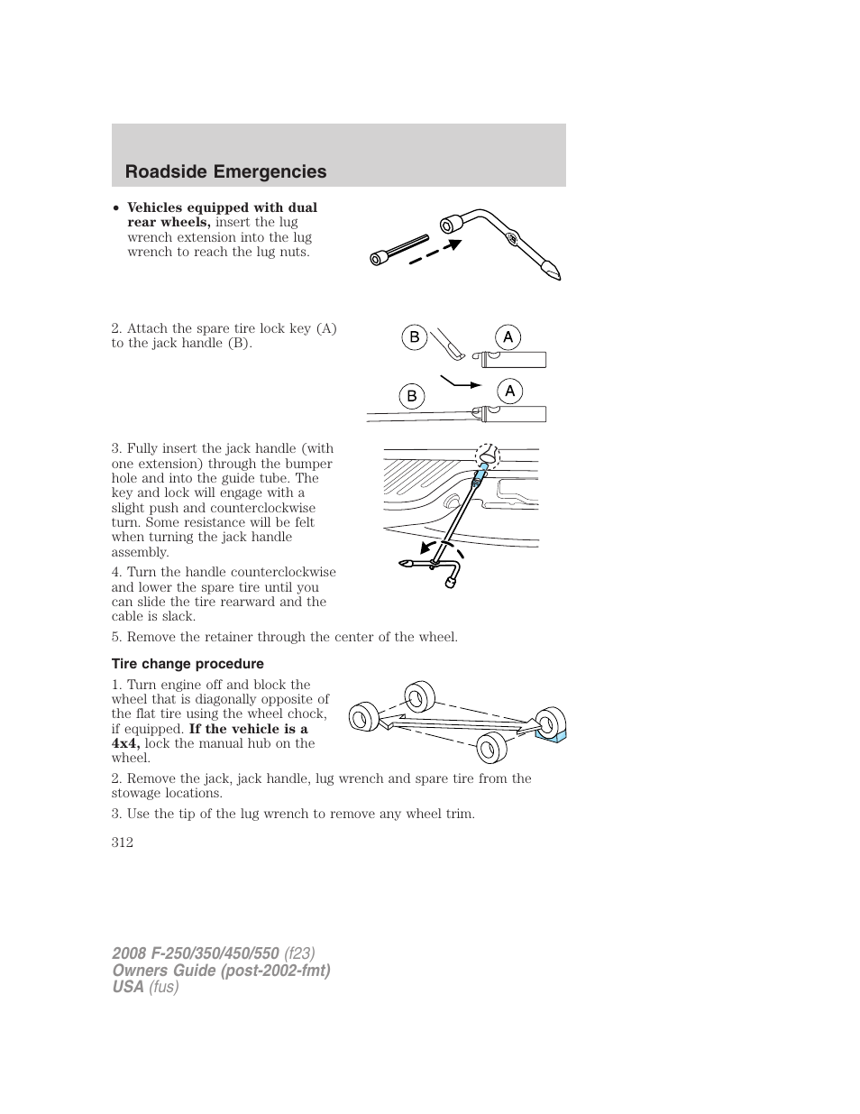 Tire change procedure, Roadside emergencies | FORD 2008 F-550 v.4 User Manual | Page 312 / 400