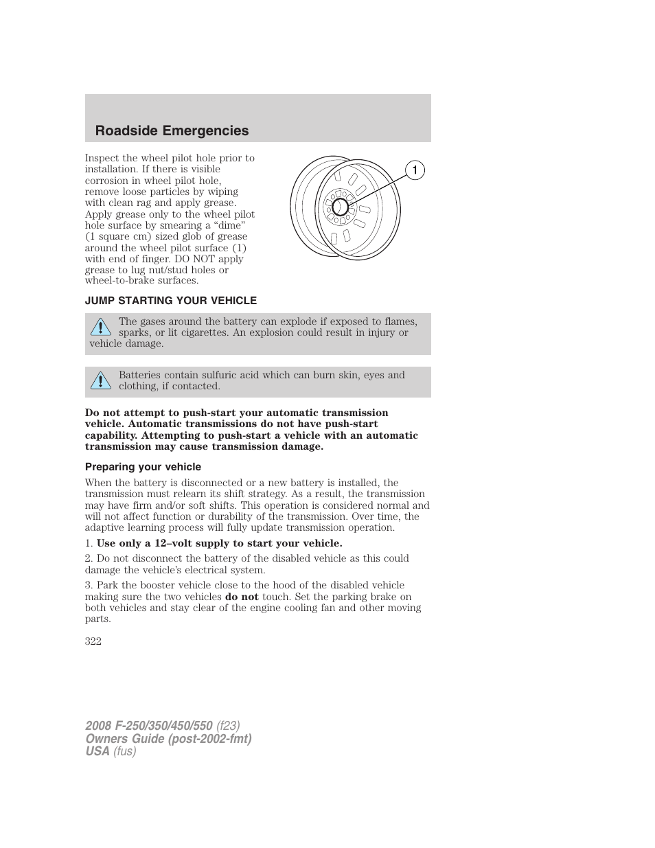 Jump starting your vehicle, Preparing your vehicle, Jump starting | Roadside emergencies | FORD 2008 F-550 v.4 User Manual | Page 322 / 400