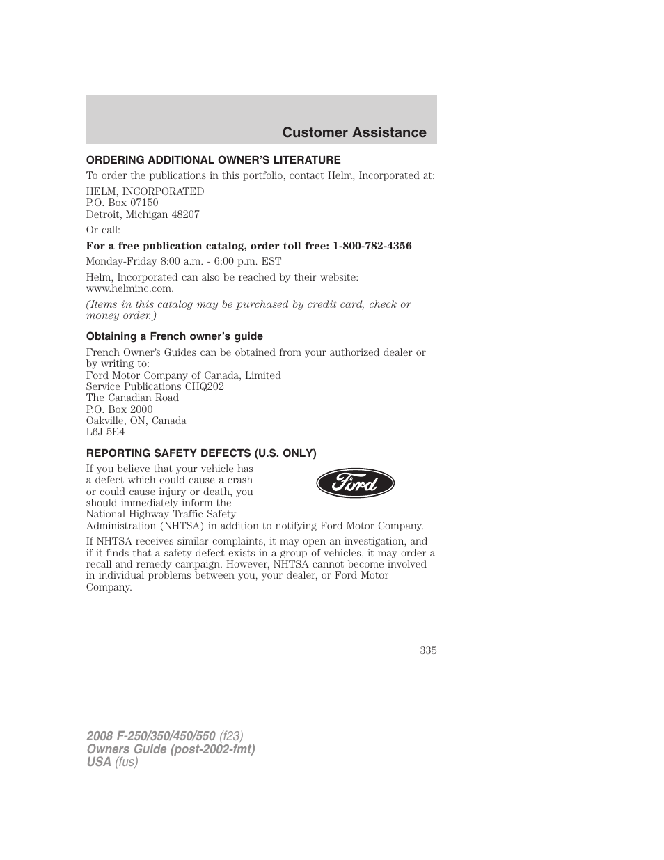 Ordering additional owner’s literature, Obtaining a french owner’s guide, Reporting safety defects (u.s. only) | Customer assistance | FORD 2008 F-550 v.4 User Manual | Page 335 / 400