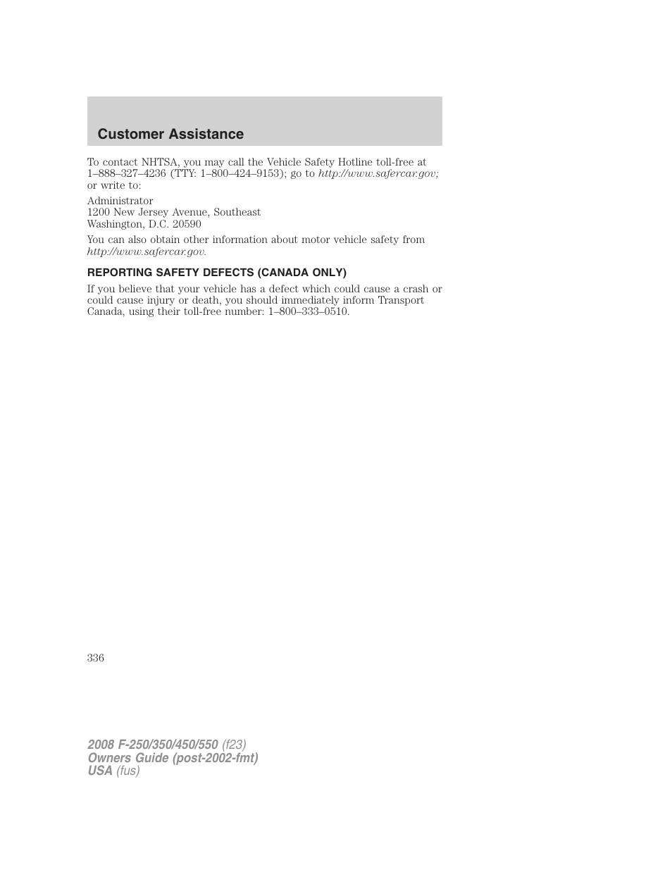 Reporting safety defects (canada only), Customer assistance | FORD 2008 F-550 v.4 User Manual | Page 336 / 400